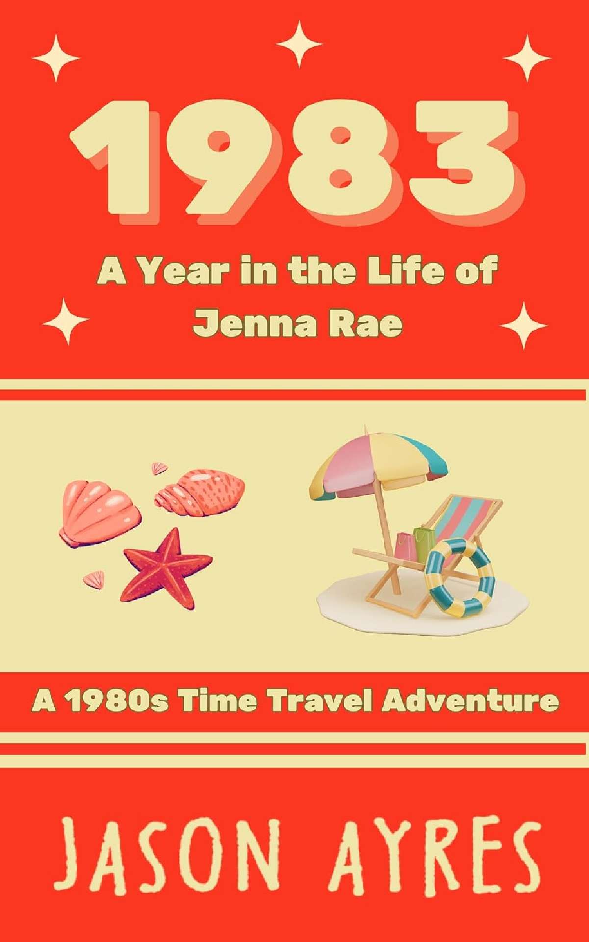 1983: A Year in the Life of Jenna Rae - A Year in the Life 4