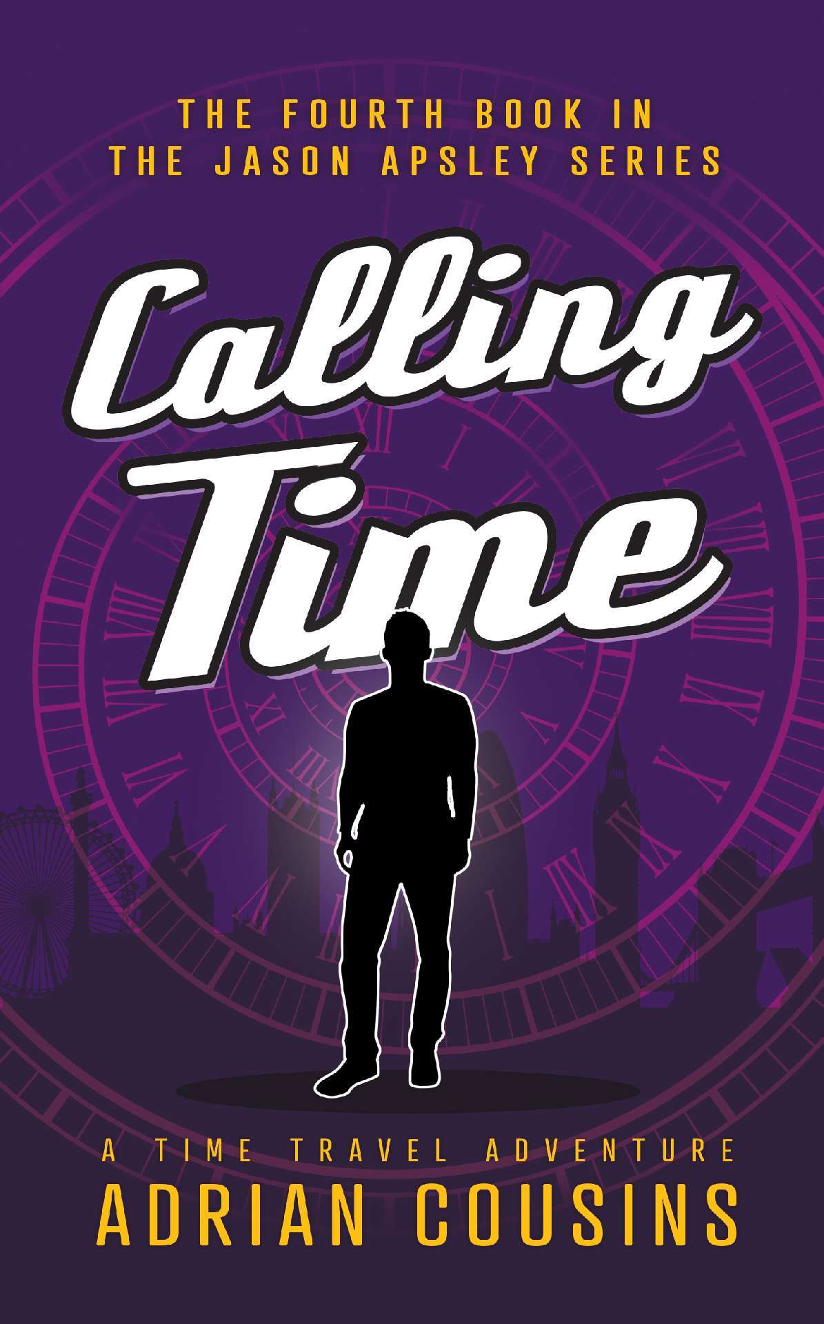 Calling Time - The Jason Apsley Series 4