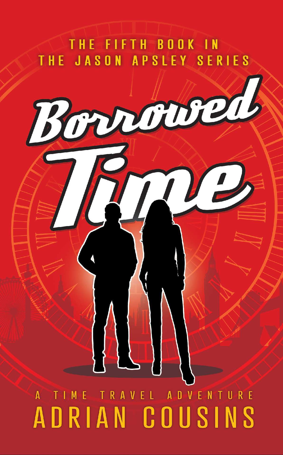 Borrowed Time - The Jason Apsley Series 5