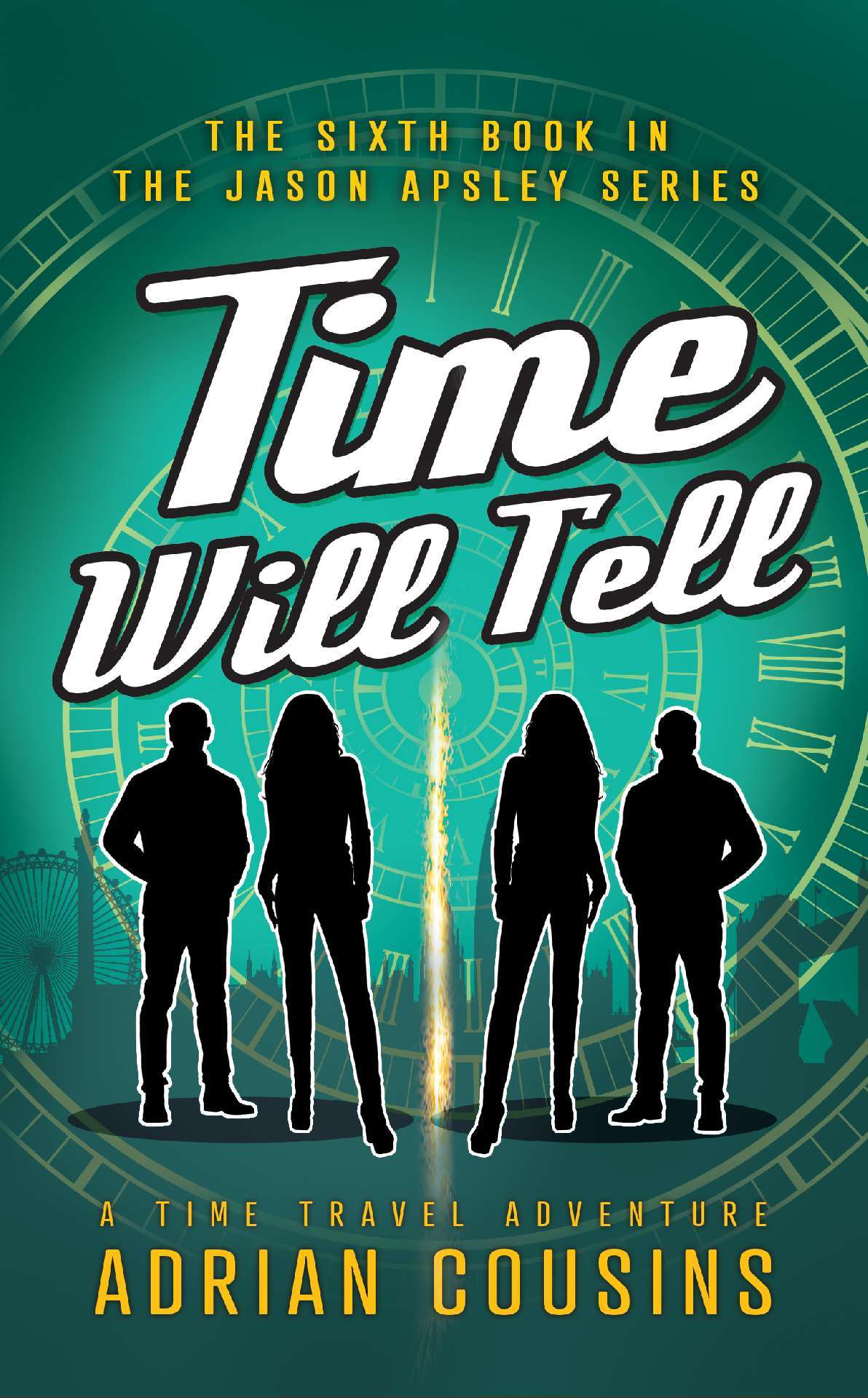 Time Will Tell - The Jason Apsley Series 6
