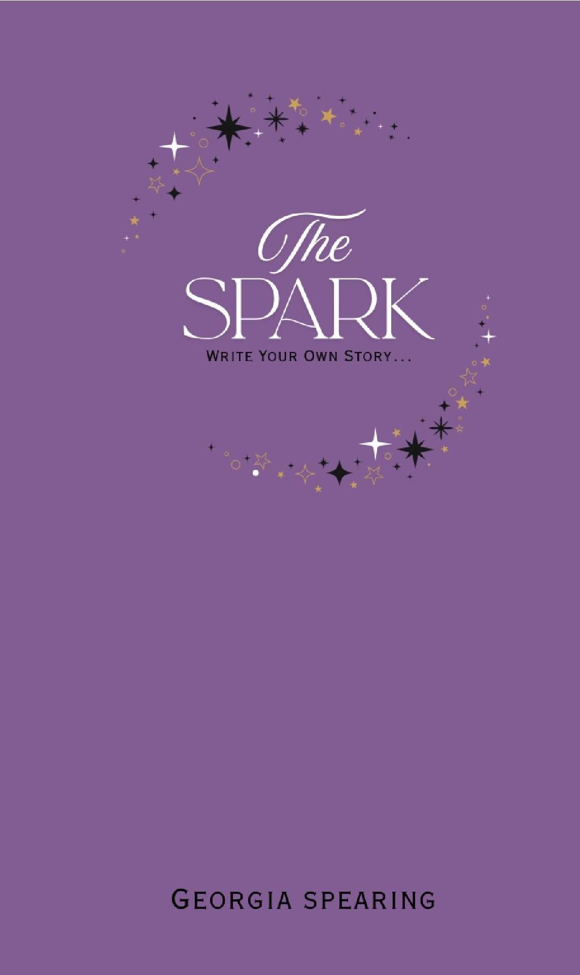 The Spark: A Step-by-Step Author’s Workbook – A Guided Novel Planner for Charact