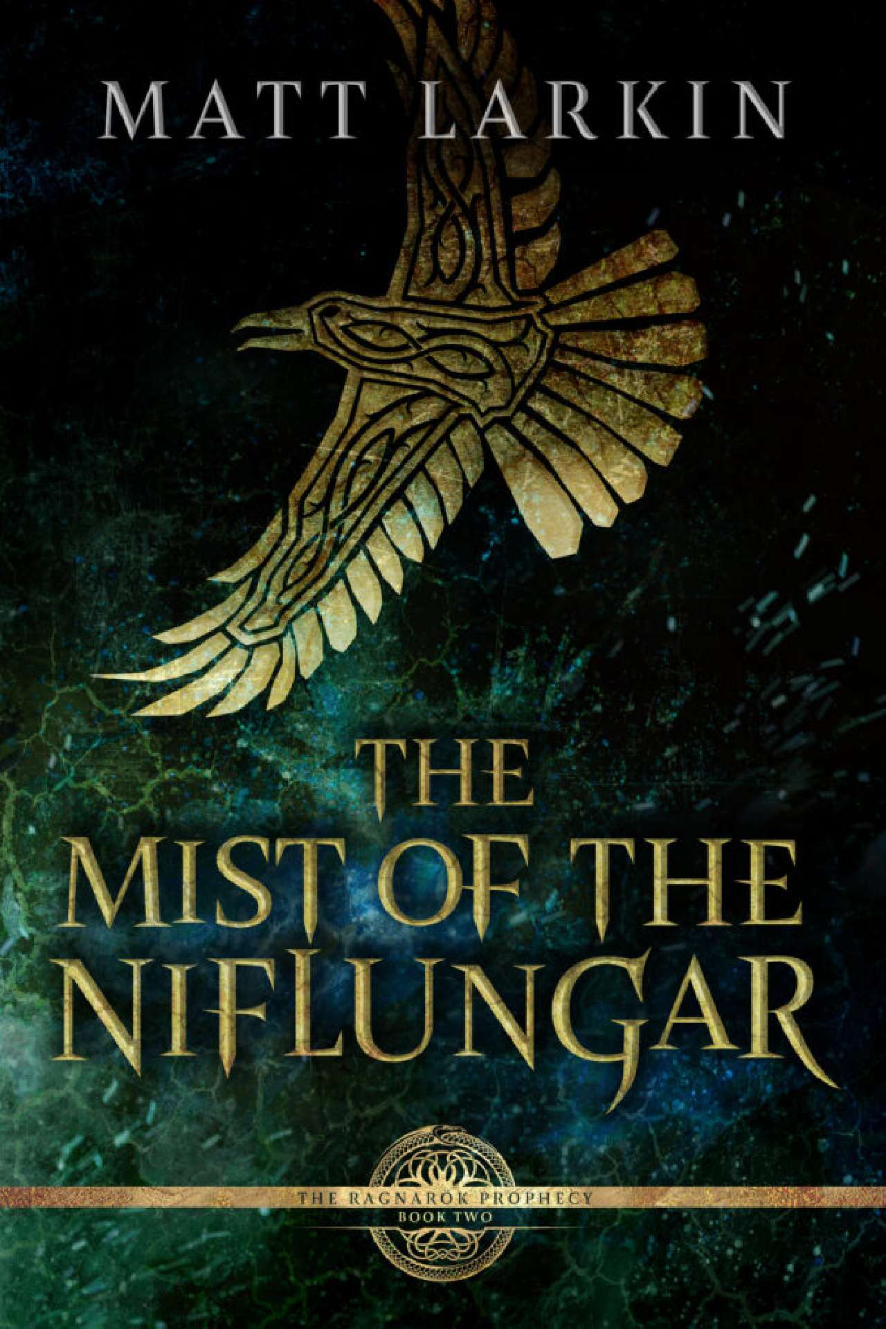 The Mist of the Niflungar - The Ragnarök Prophecy 2