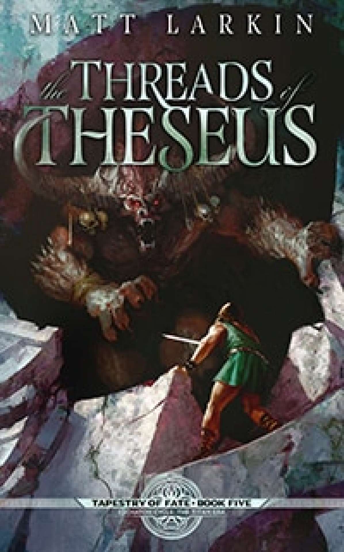 The Threads of Theseus - Tapestry of Fate 5