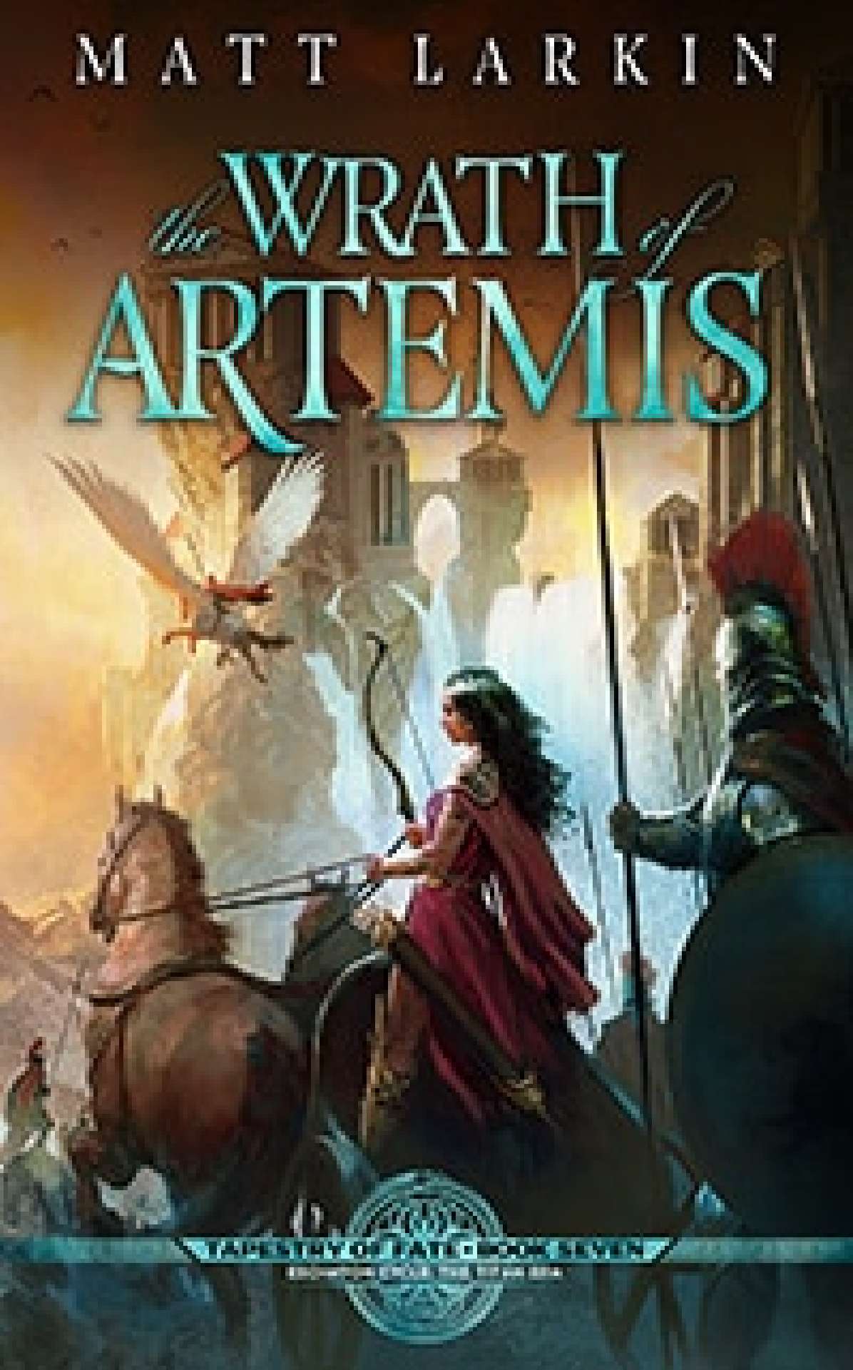 The Wrath of Artemis - Tapestry of Fate 7