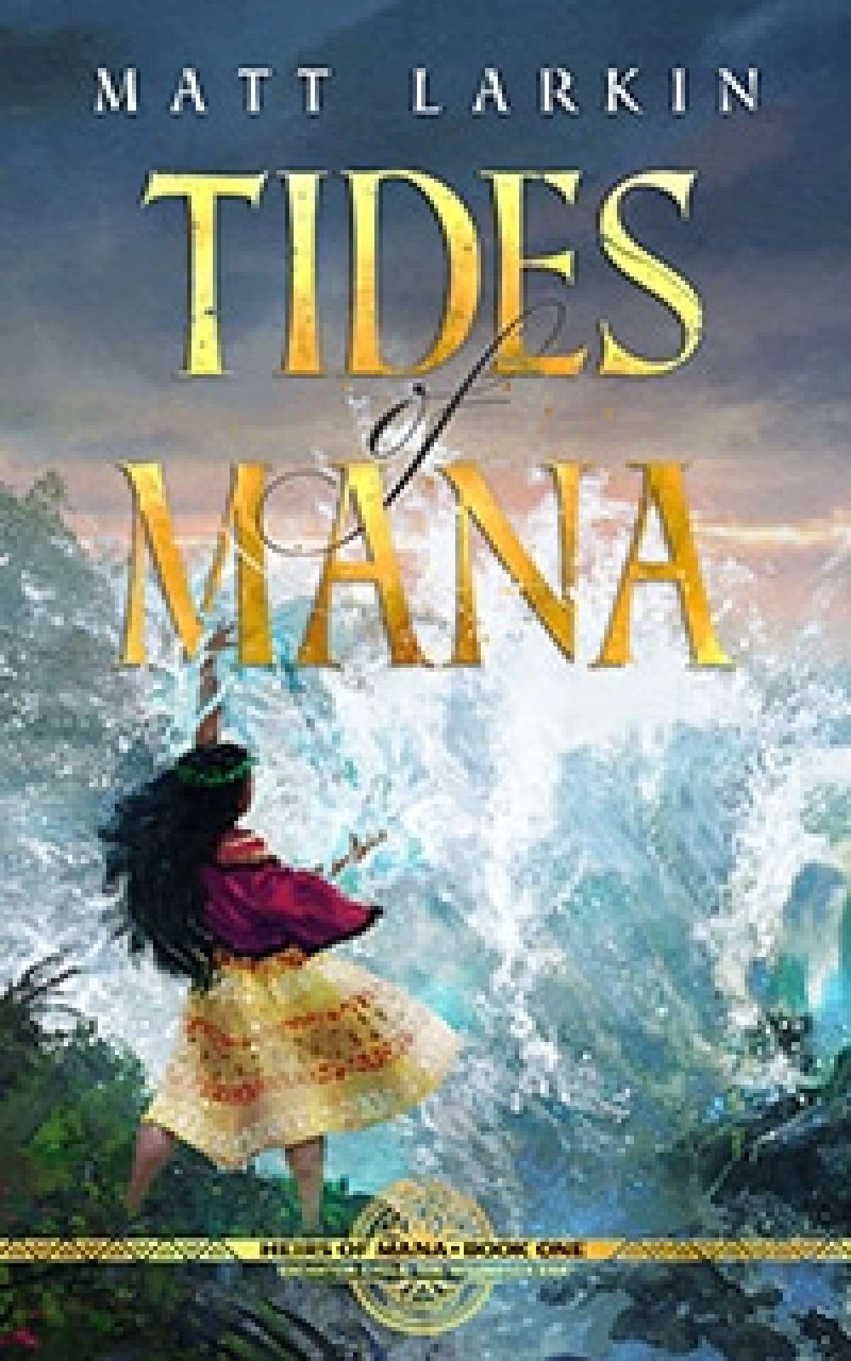 Tides of Mana - Heirs of Mana 1