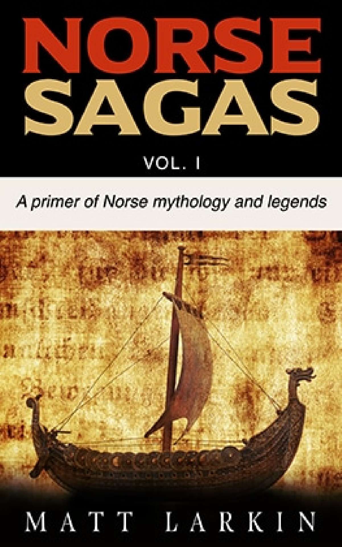 Norse Sagas vol. 1 - Mythology Primers 1