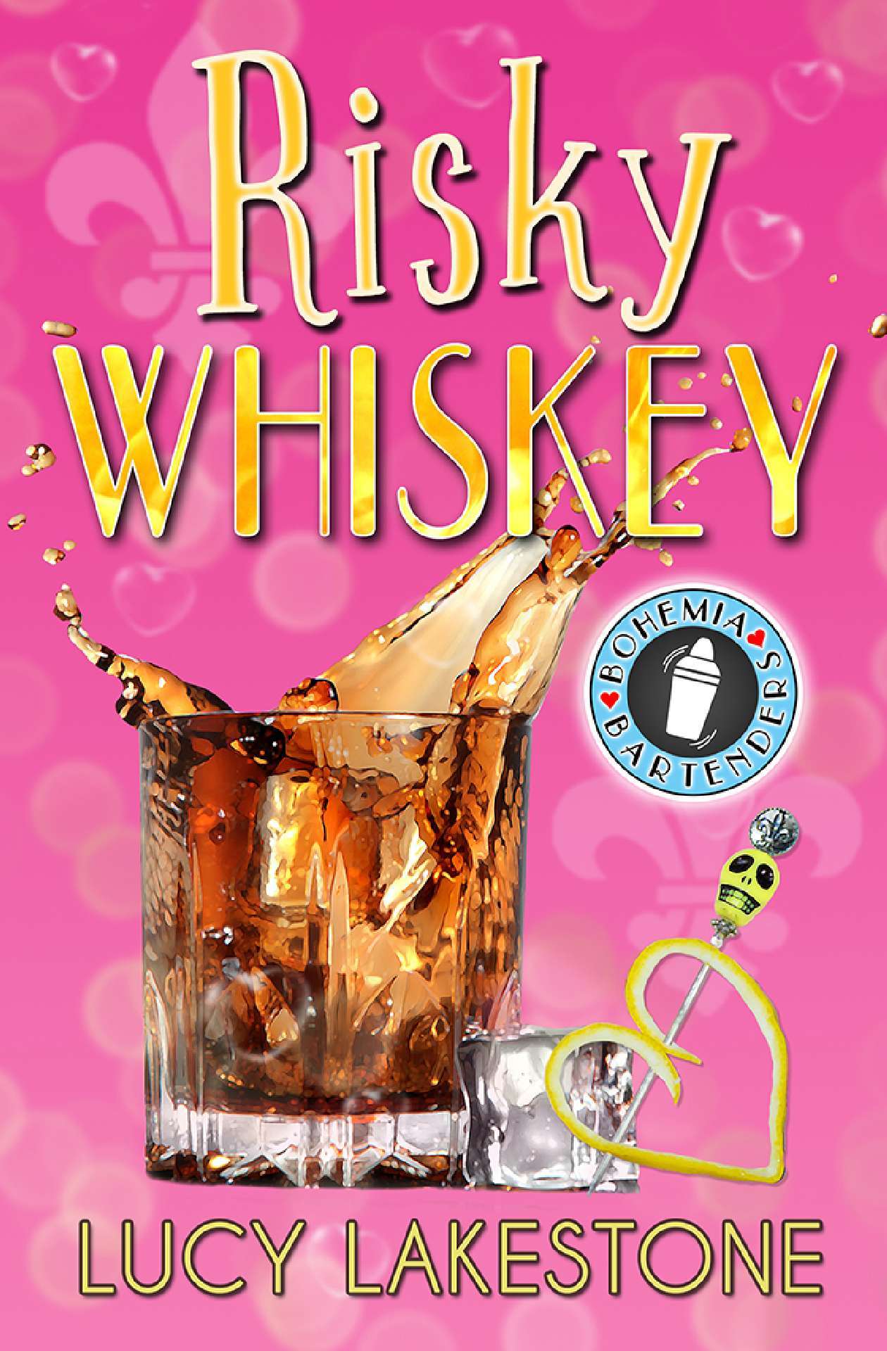 Risky Whiskey - Bohemia Bartenders Mysteries 1