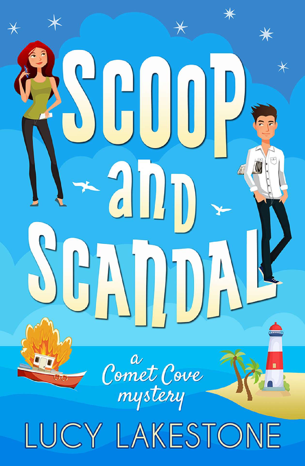 Scoop and Scandal - Comet Cove Mysteries 1
