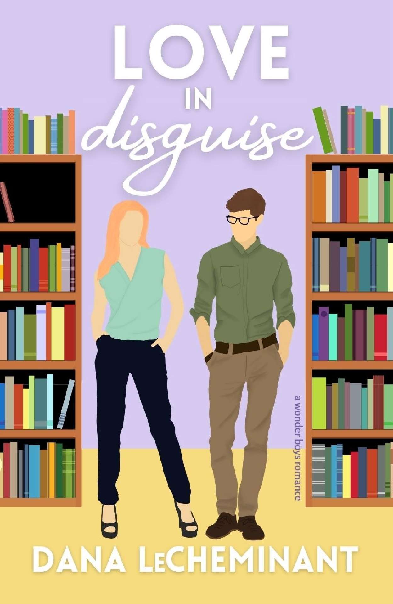 Love in Disguise - The Wonder Boys 4