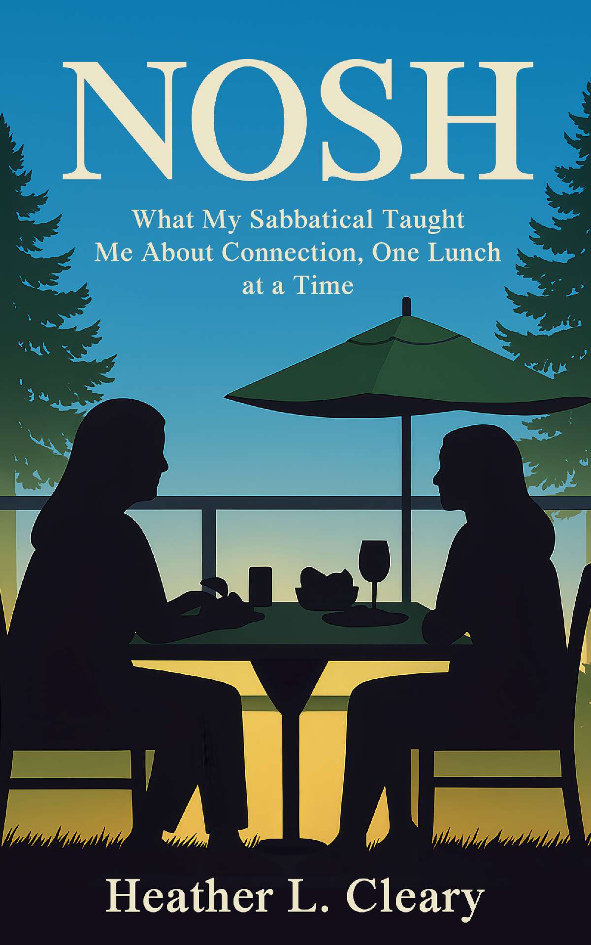 NOSH: What My Sabbatical Taught Me About Connection, One Lunch at a Time