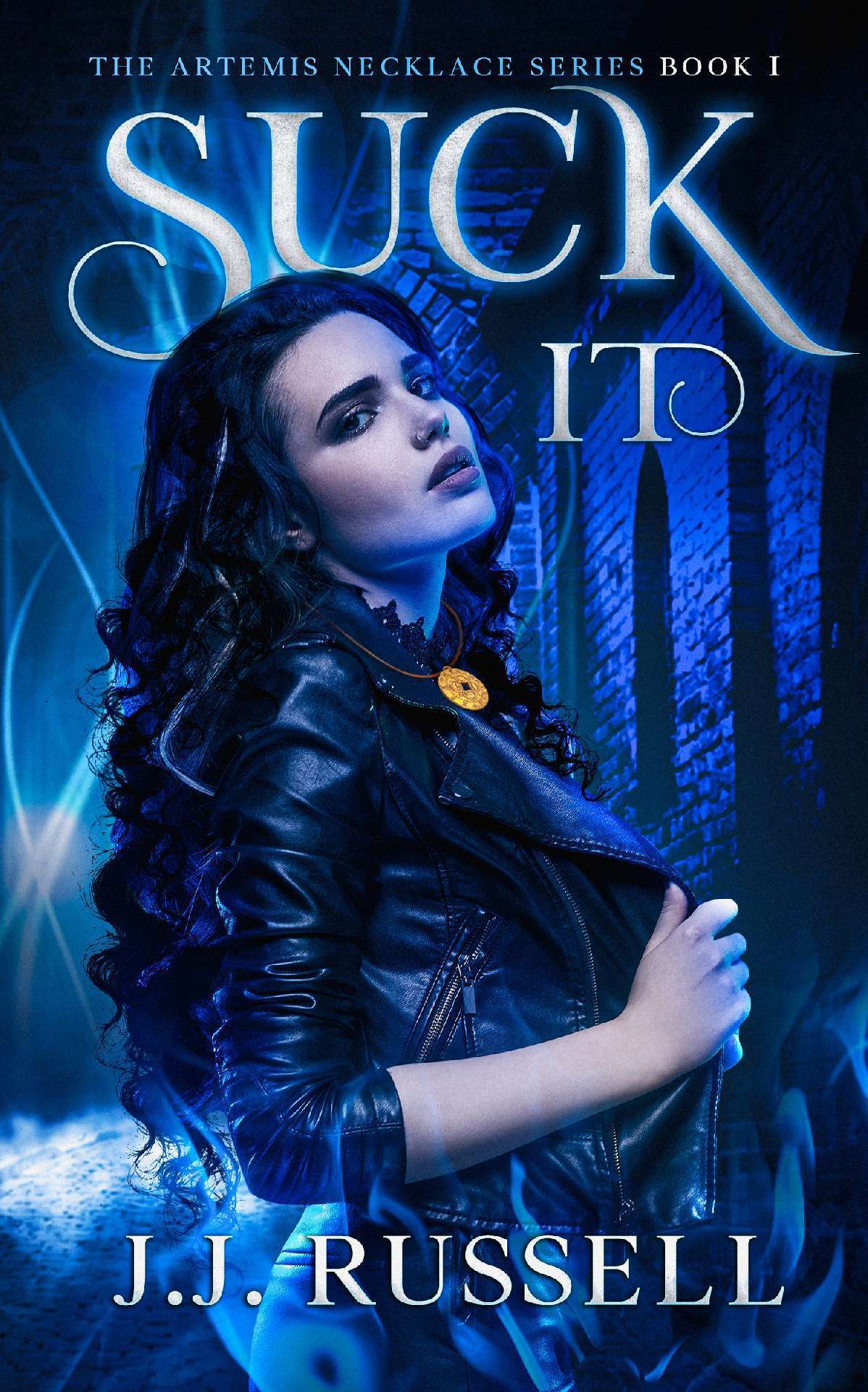 Suck It: A Reluctant Vampire Hunter Paranormal Fantasy/Mystery - The Artemis Necklace Series 1