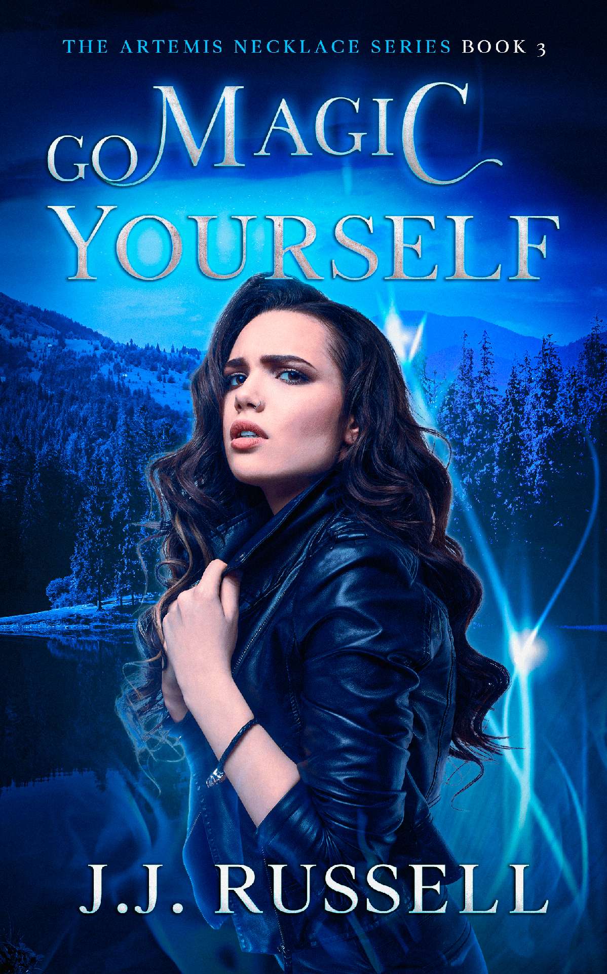 Go Magic Yourself: A Paranormal Town Monster Hunting Mystery - The Artemis Necklace Series 3