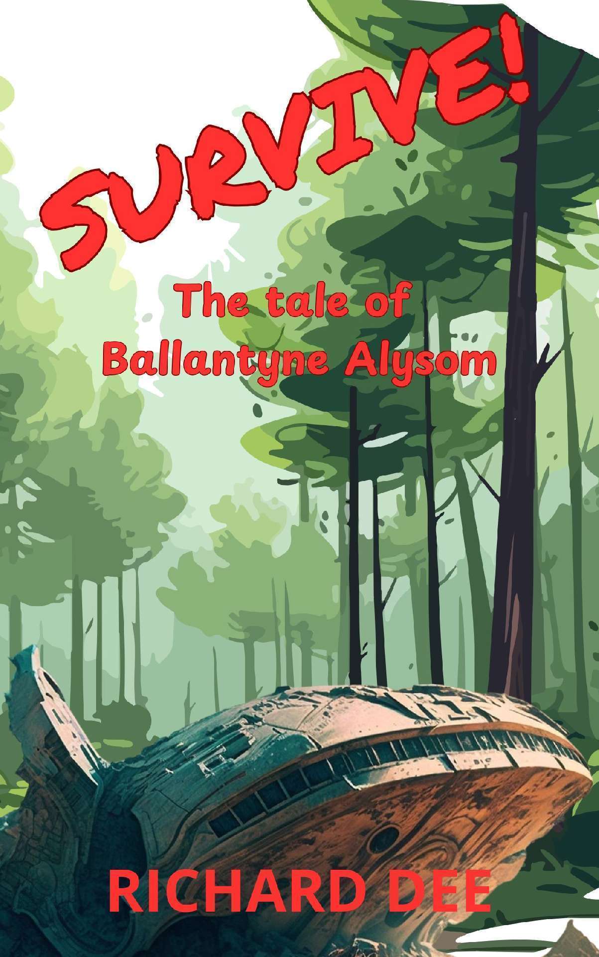 Survive. The tale of Ballantyne Alysom.
