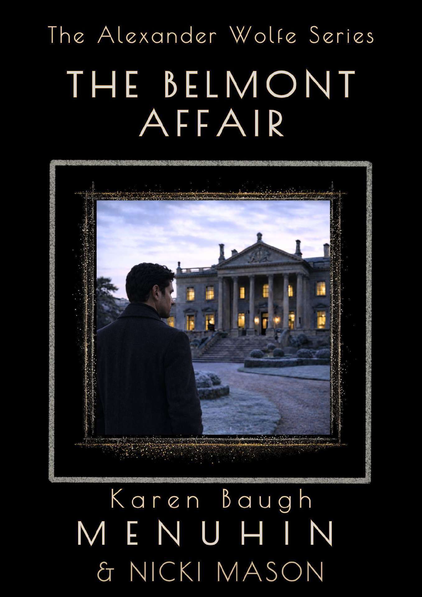 The Belmont Affair - Alexander Wolfe 2