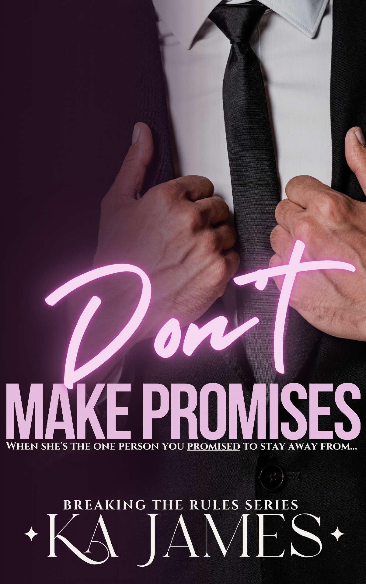 Don't Make Promises - Breaking The Rules 3
