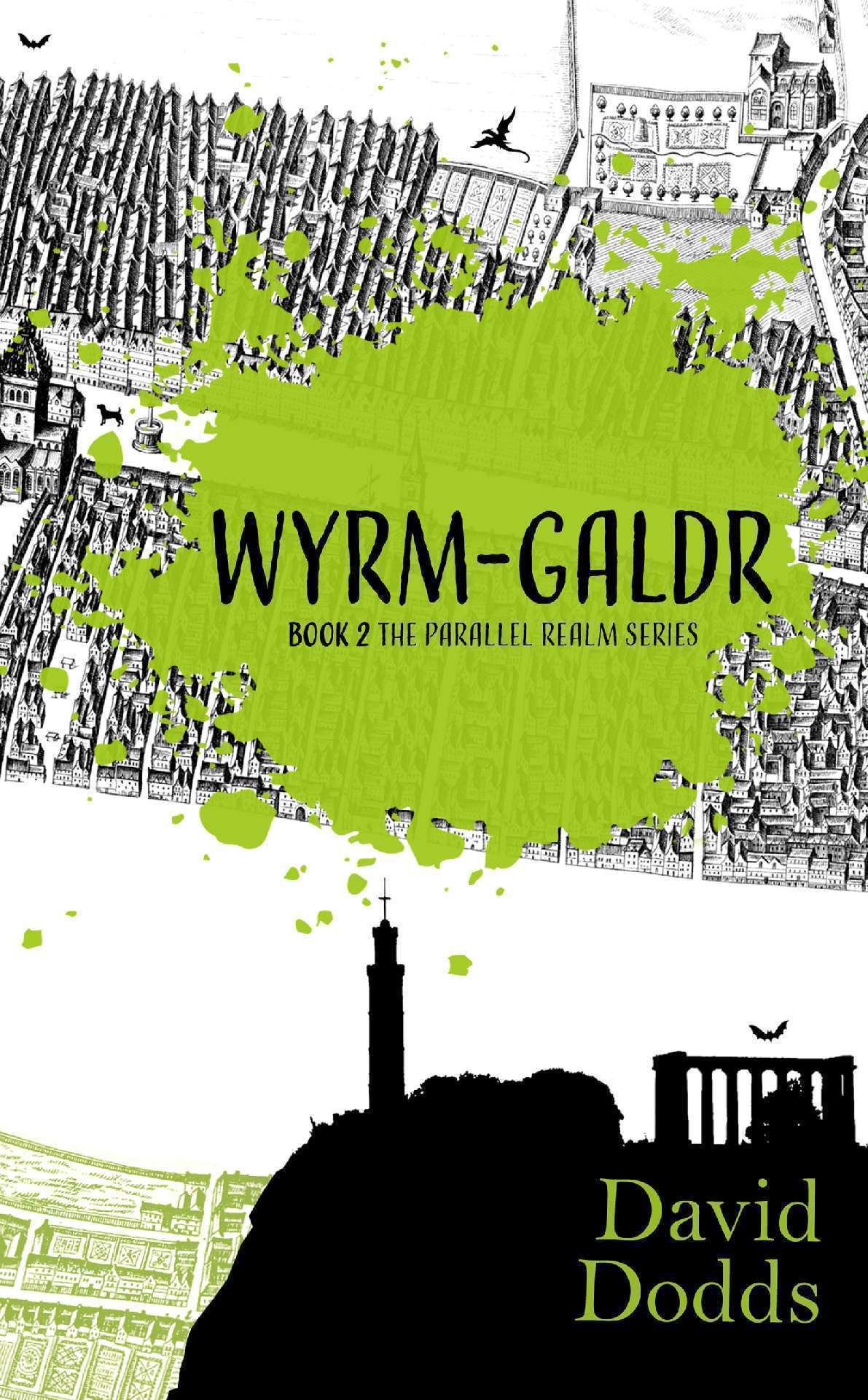 Wyrm-galdr - Book 2 of The Parallel Realm series - The Parallel Realm 2