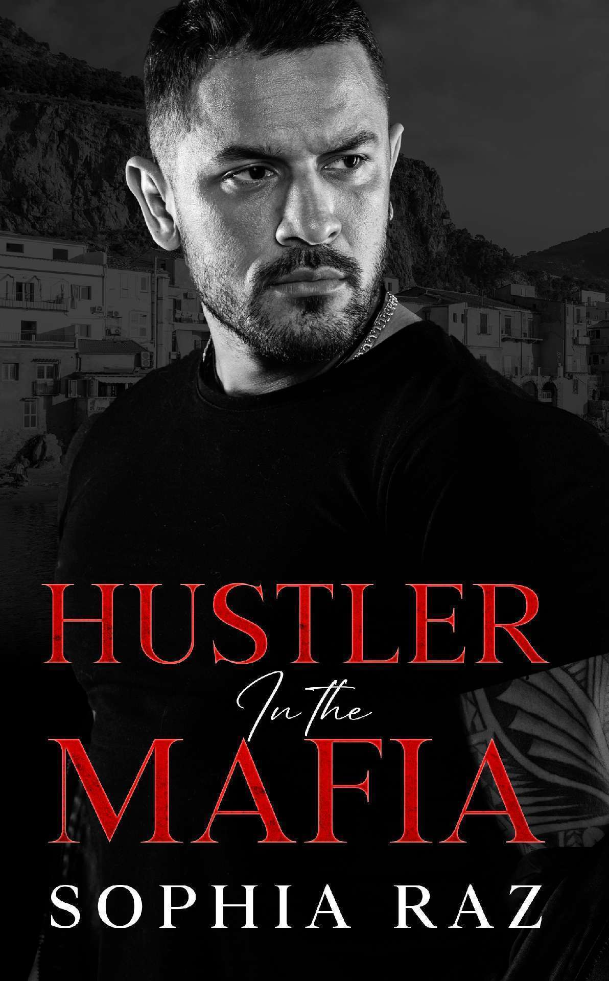 Hustler in the Mafia - The shadows of Cosa Nostra Chronicles 1.5