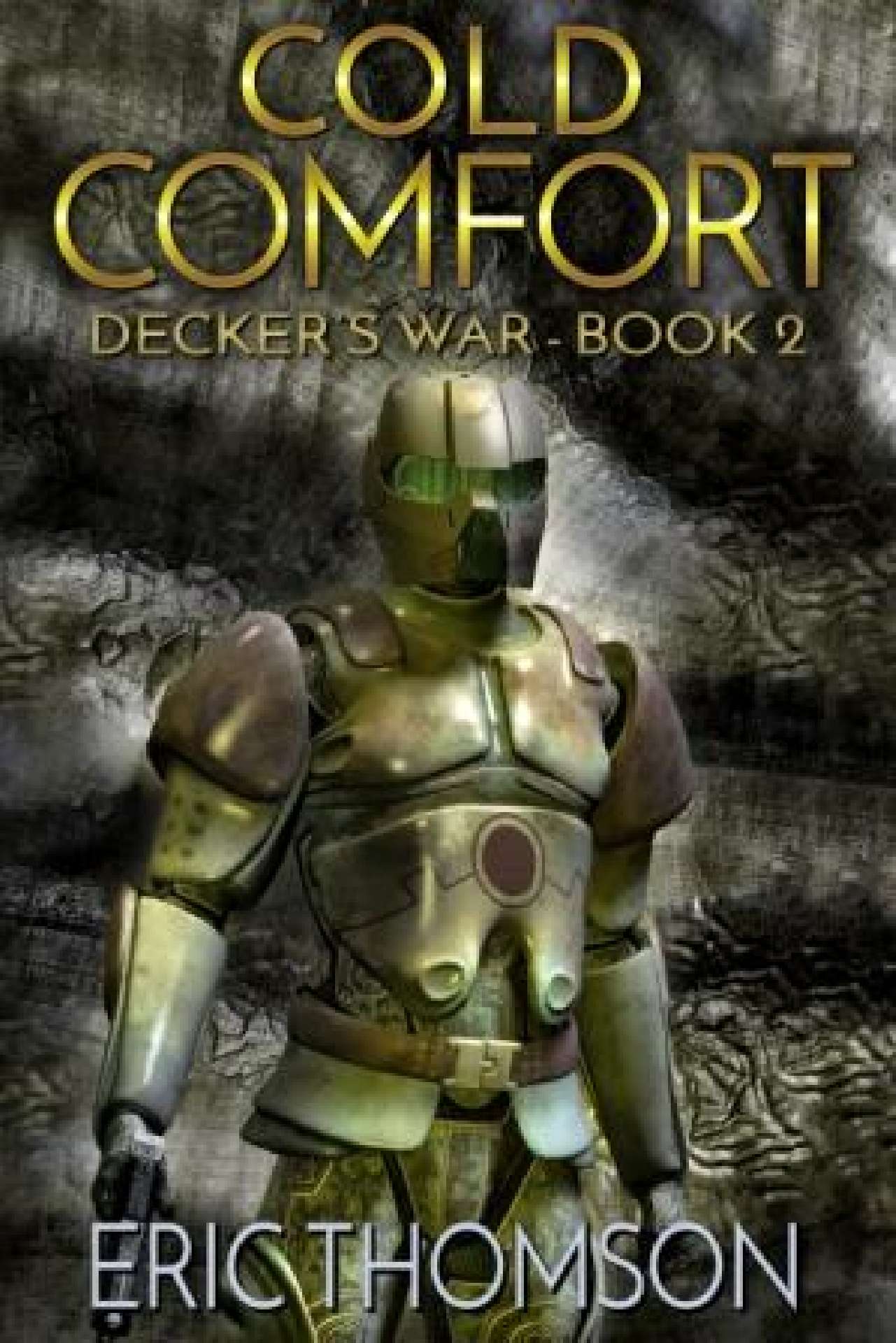 Cold Comfort - Decker's War 2