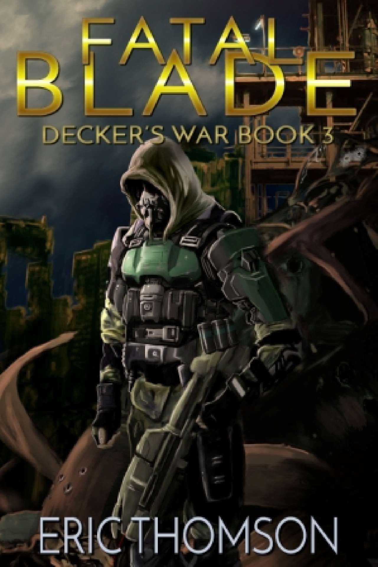 Fatal Blade - Decker's War 3