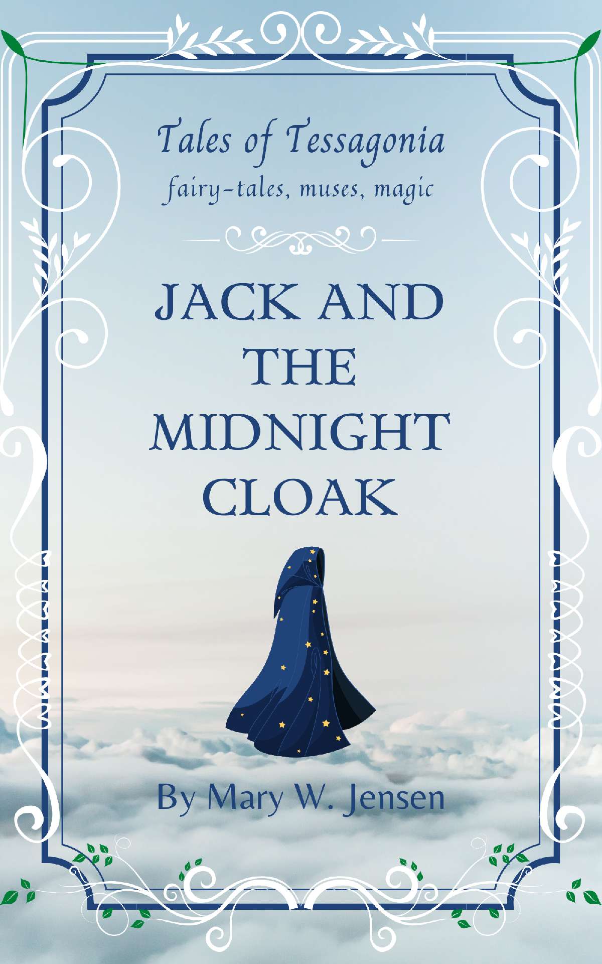 Jack and the Midnight Cloak - Tales of Tessagonia 7