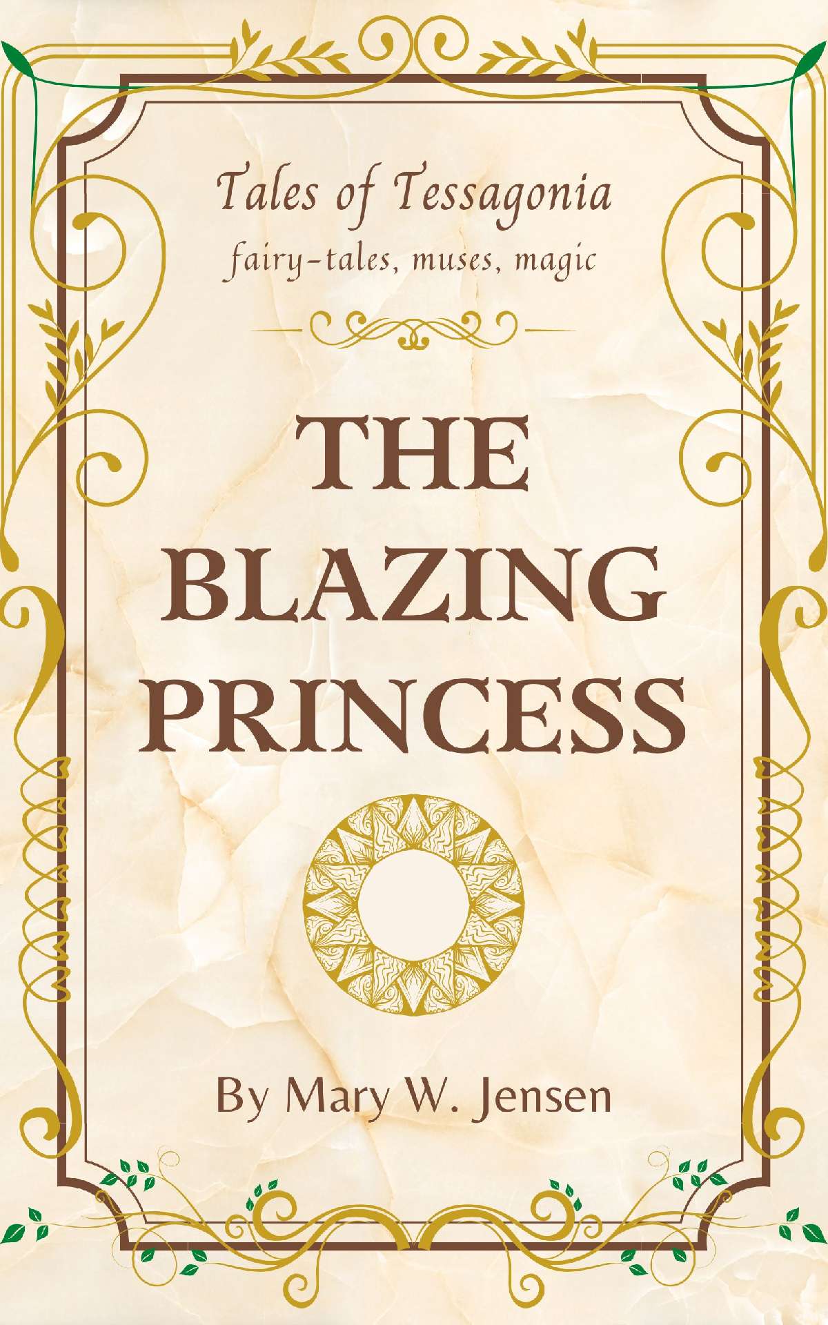 The Blazing Princess - Tales of Tessagonia 1