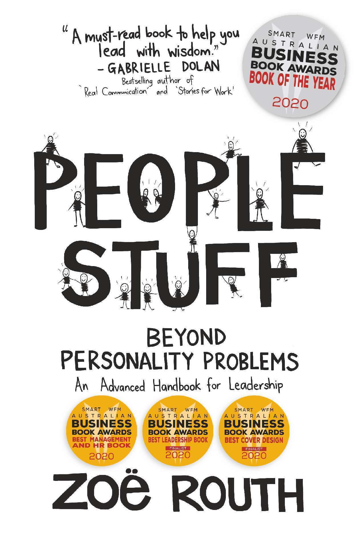People Stuff: Beyond Personality Problems - An Advanced Handbook for Leadership
