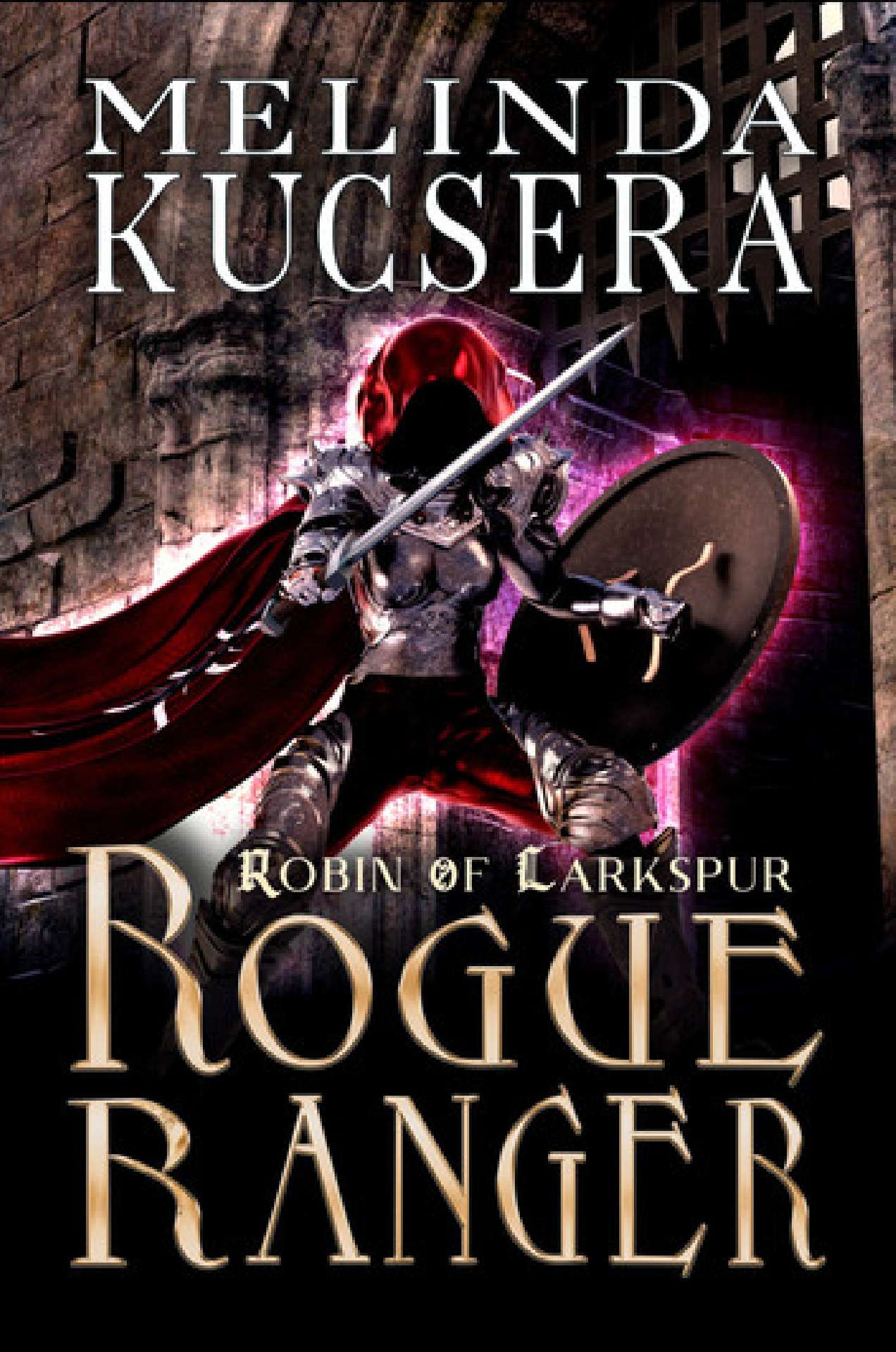 Rogue Ranger - Robin of Larkspur 3