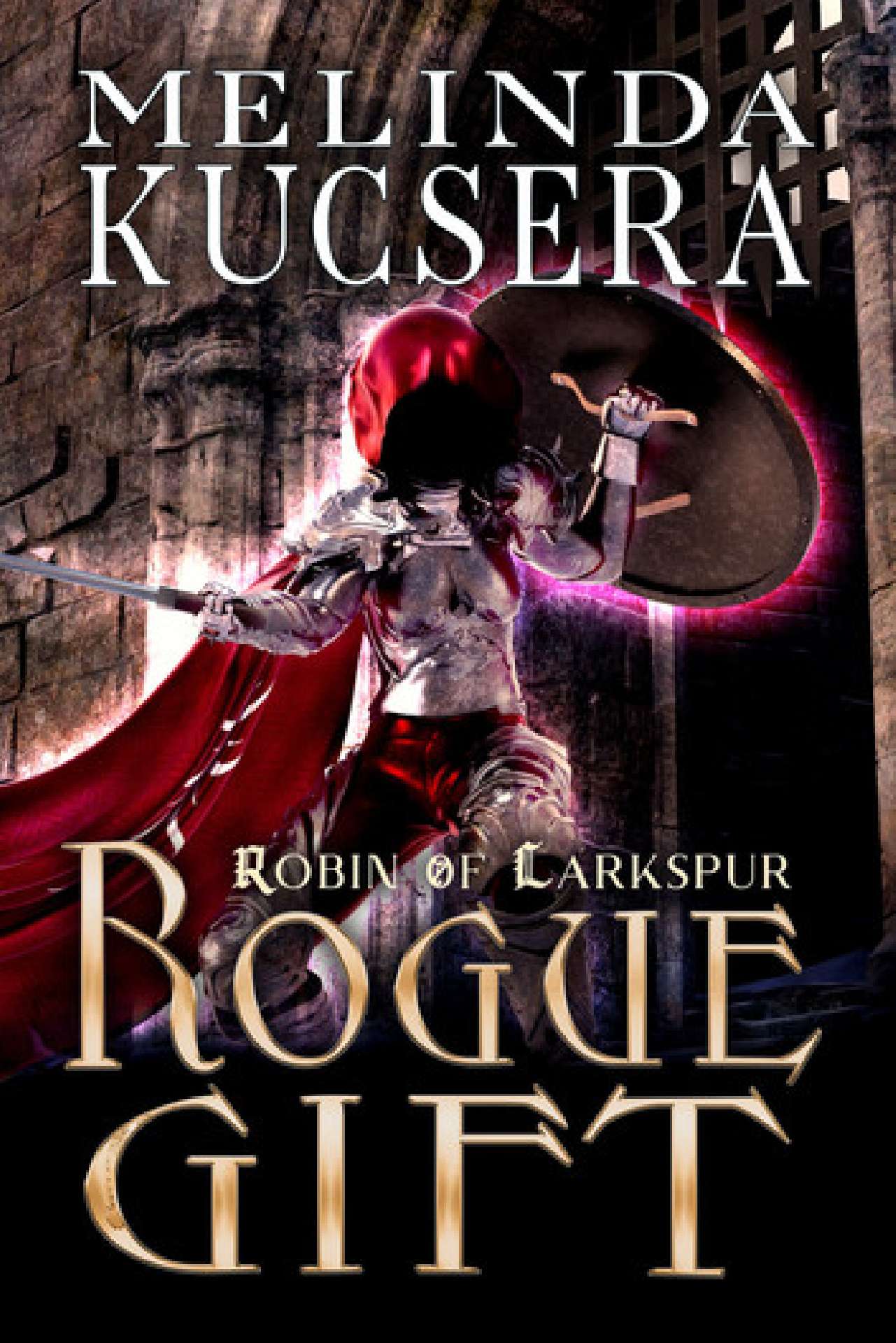 Rogue Gift - Robin of Larkspur 5