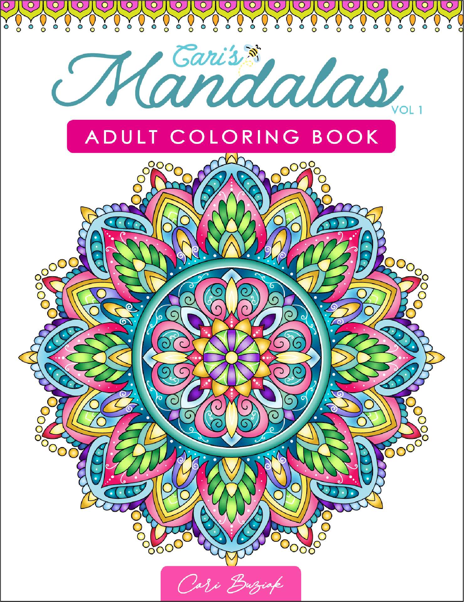 Cari’s Mandalas 1 adult coloring book - AonCelticArt coloring books