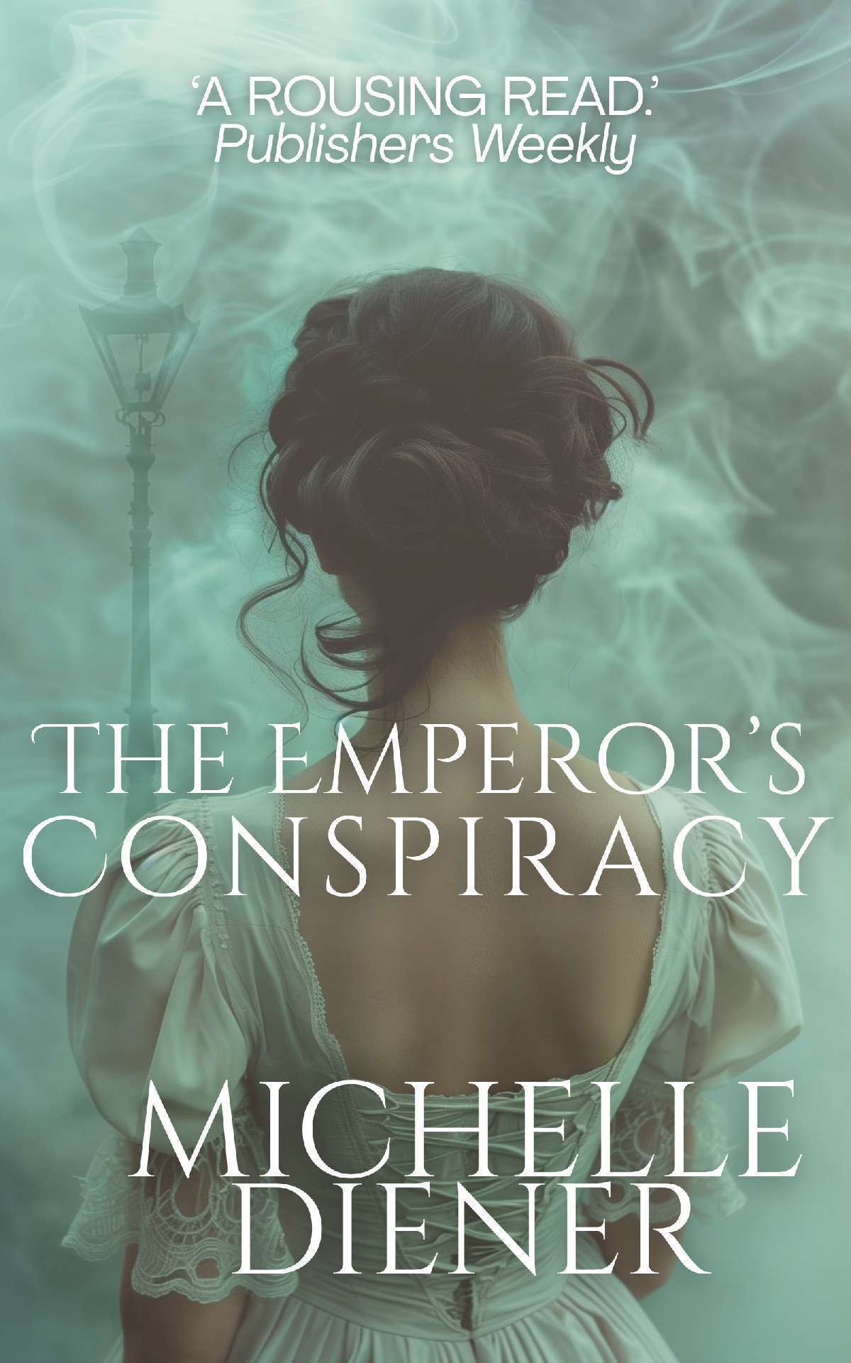 The Emperor's Conspiracy - Regency London