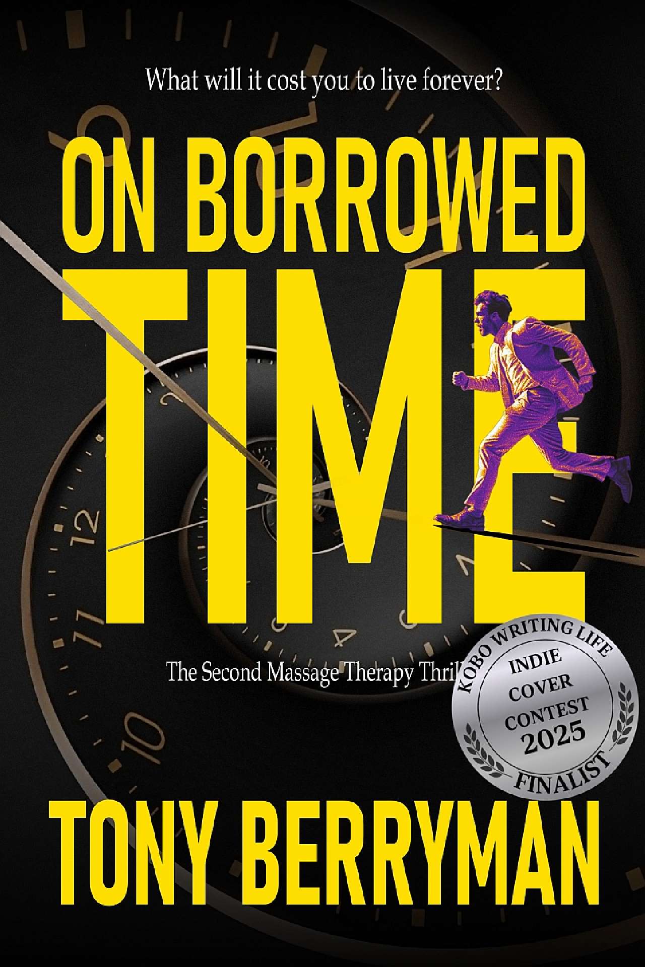 On Borrowed Time - the Second Massage Therapy Thriller - Massage Therapy Thriller 2