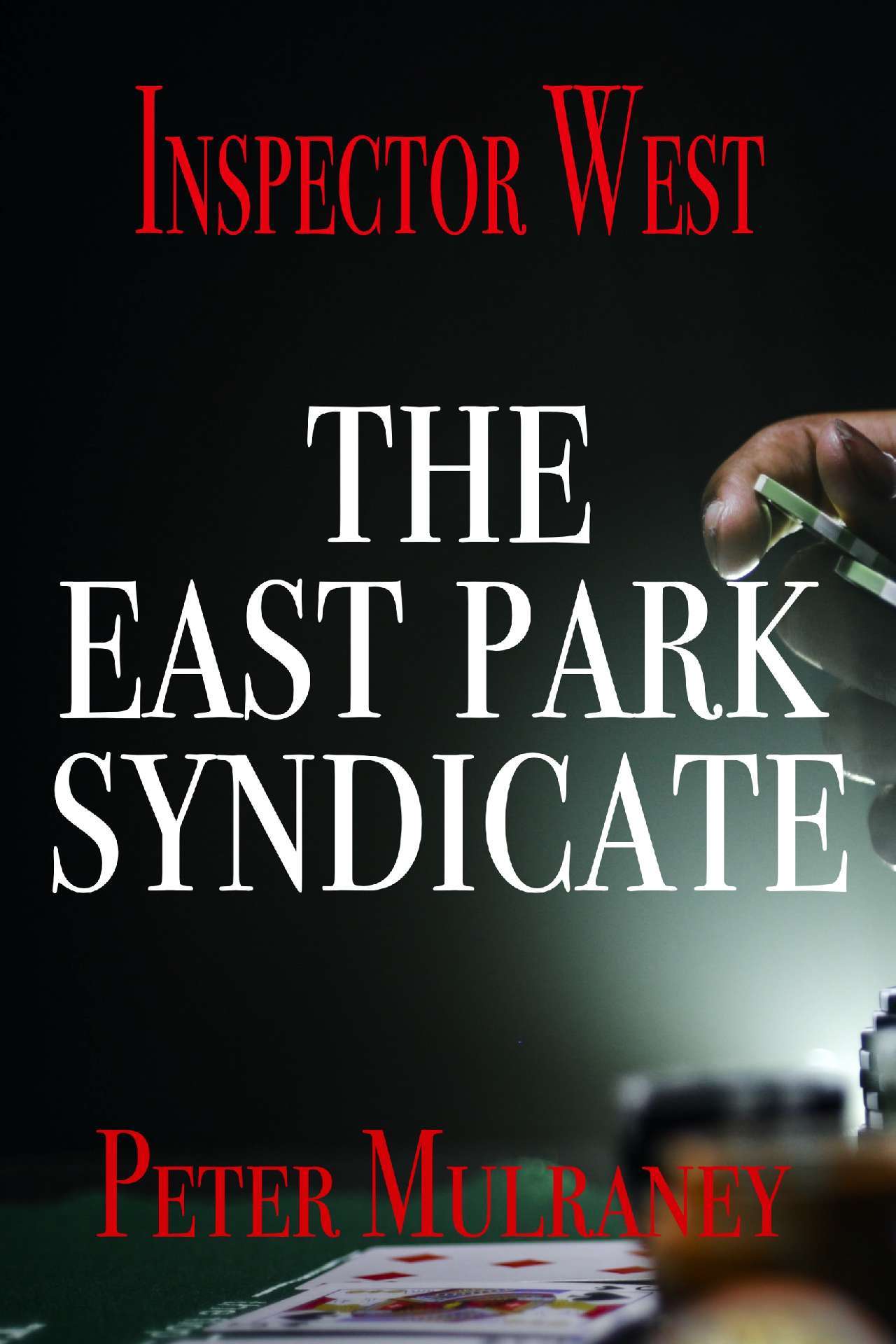 The East Park Syndicate - Inspector West 6