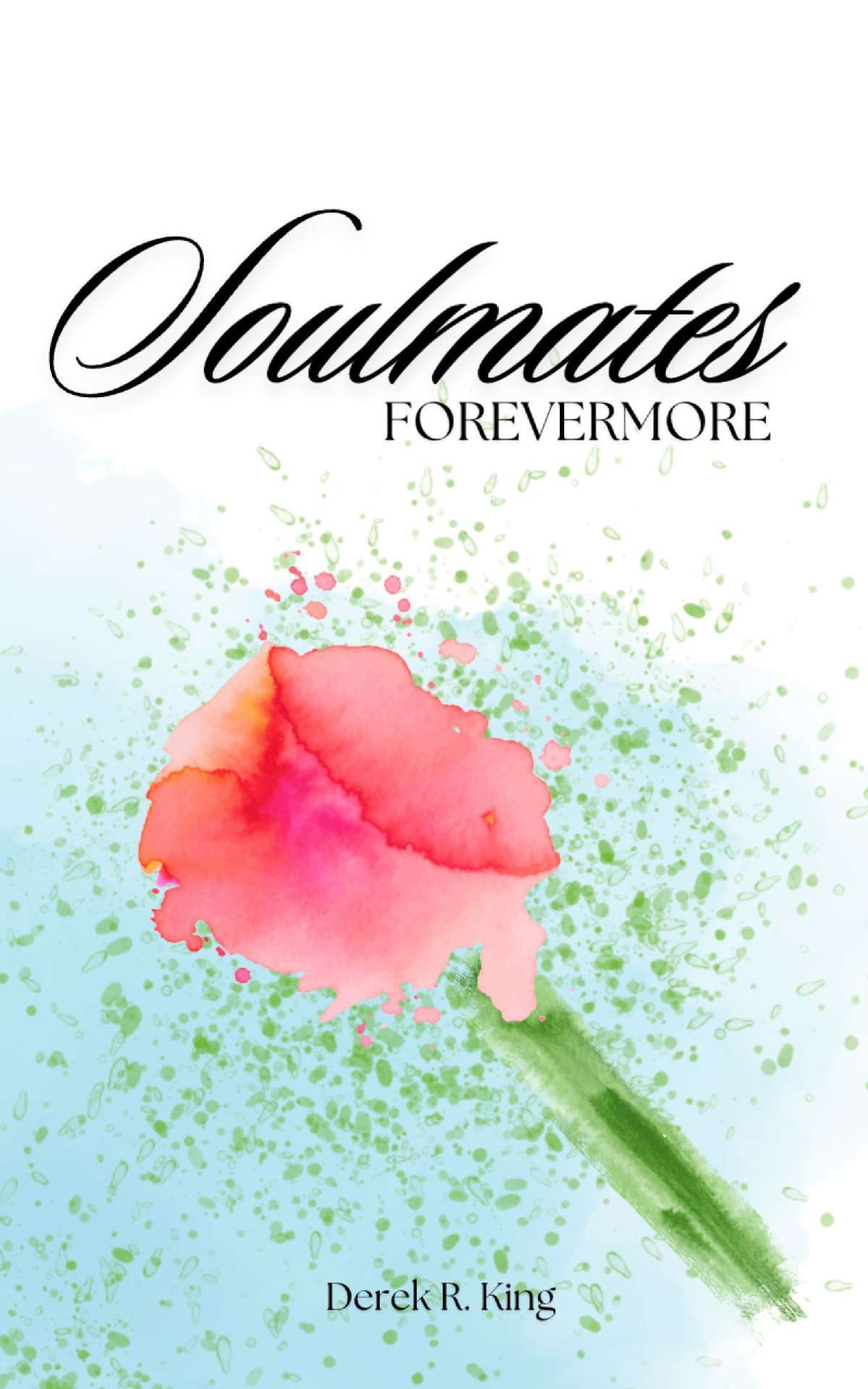 Soulmates Forevermore - Red Roses Series 4