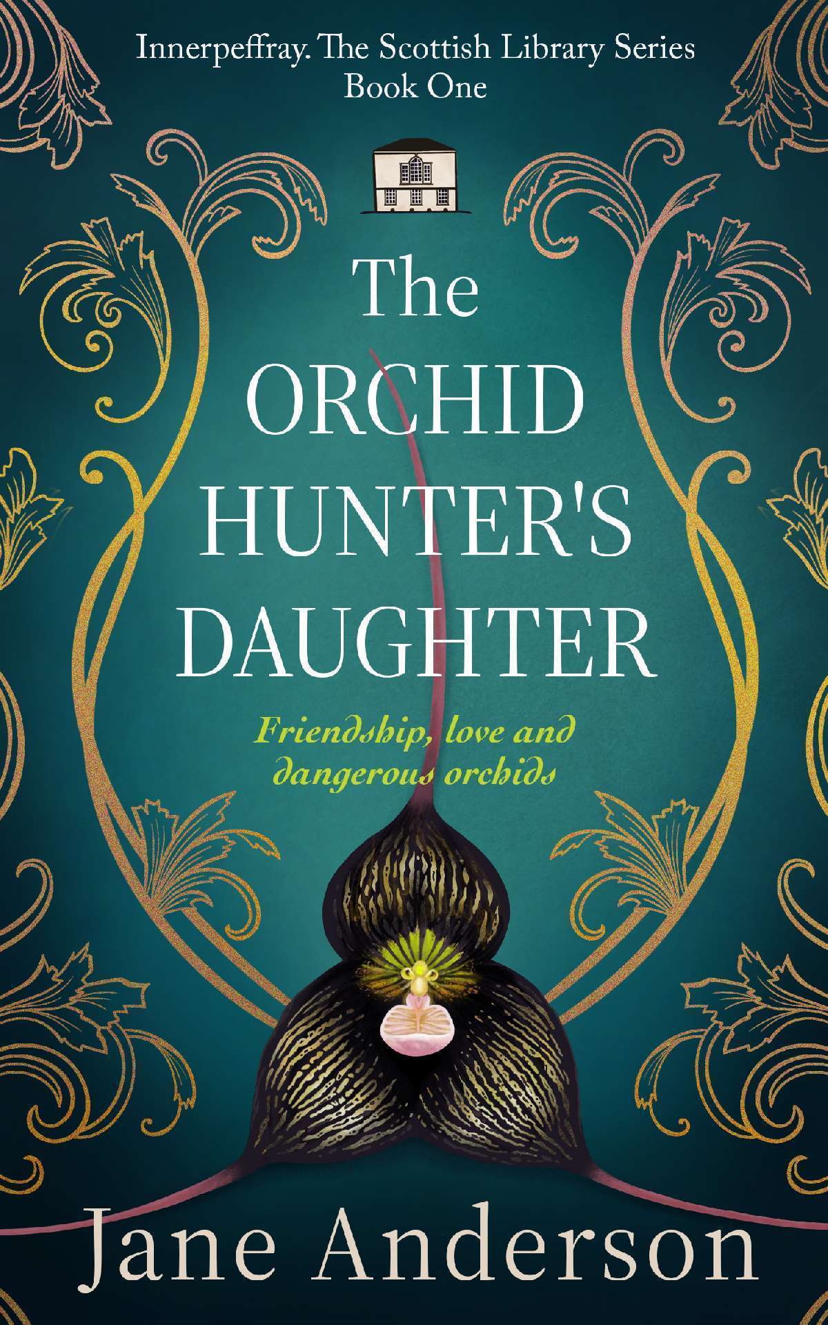 The Orchid Hunter’s Daughter - The Scottish Library Series One