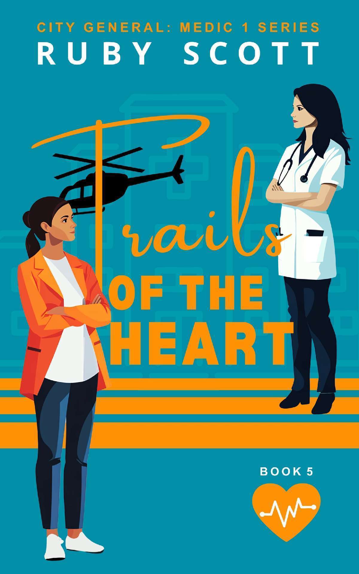 Trails of the Heart - City General: Medic 1 Series 5