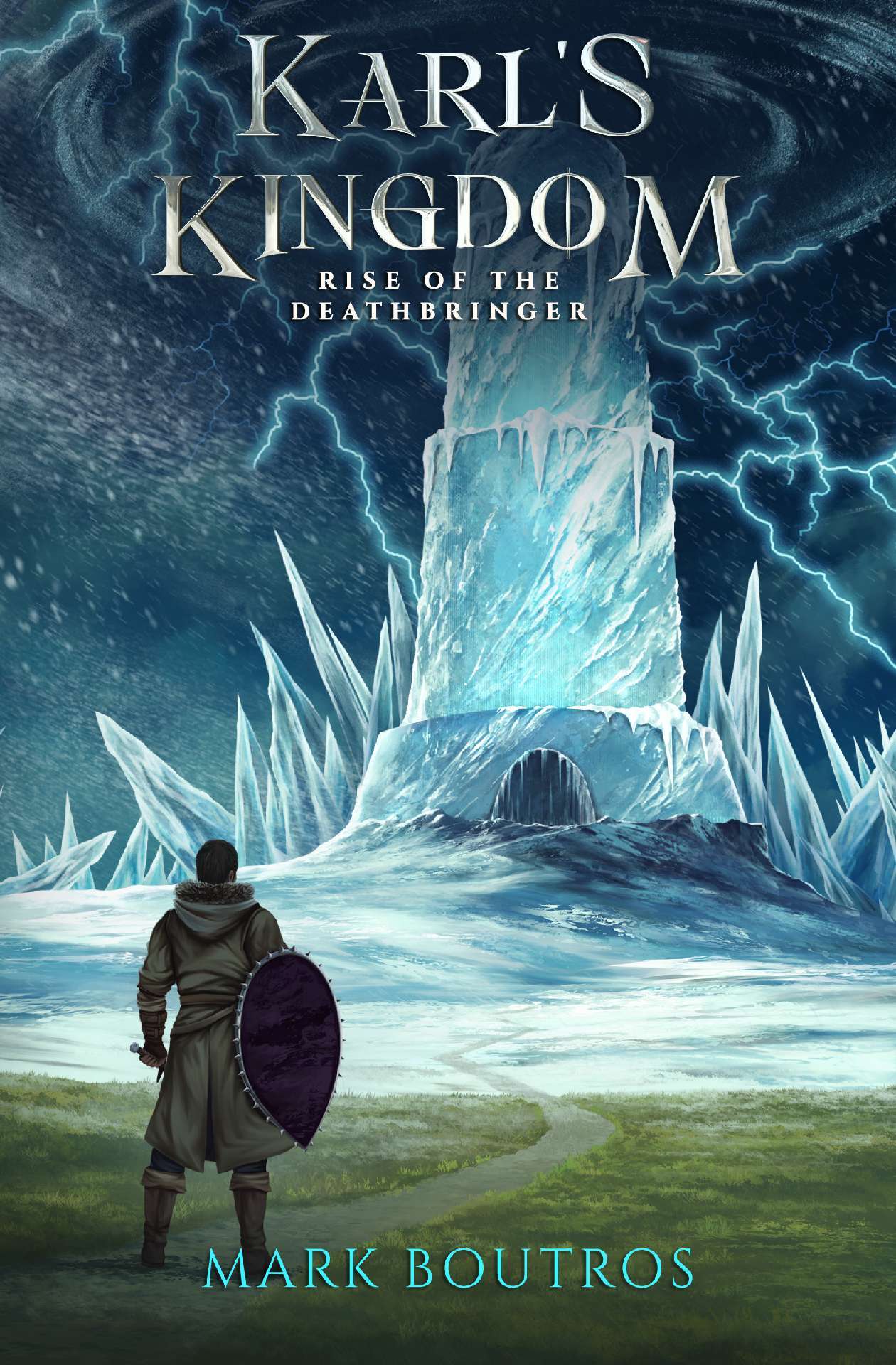 Karl's Kingdom Book 2: Rise of the Deathbringer - Karl's Kingdom