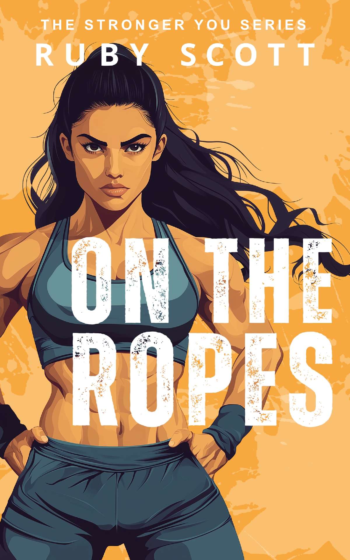 On The Ropes - The Stronger You 3