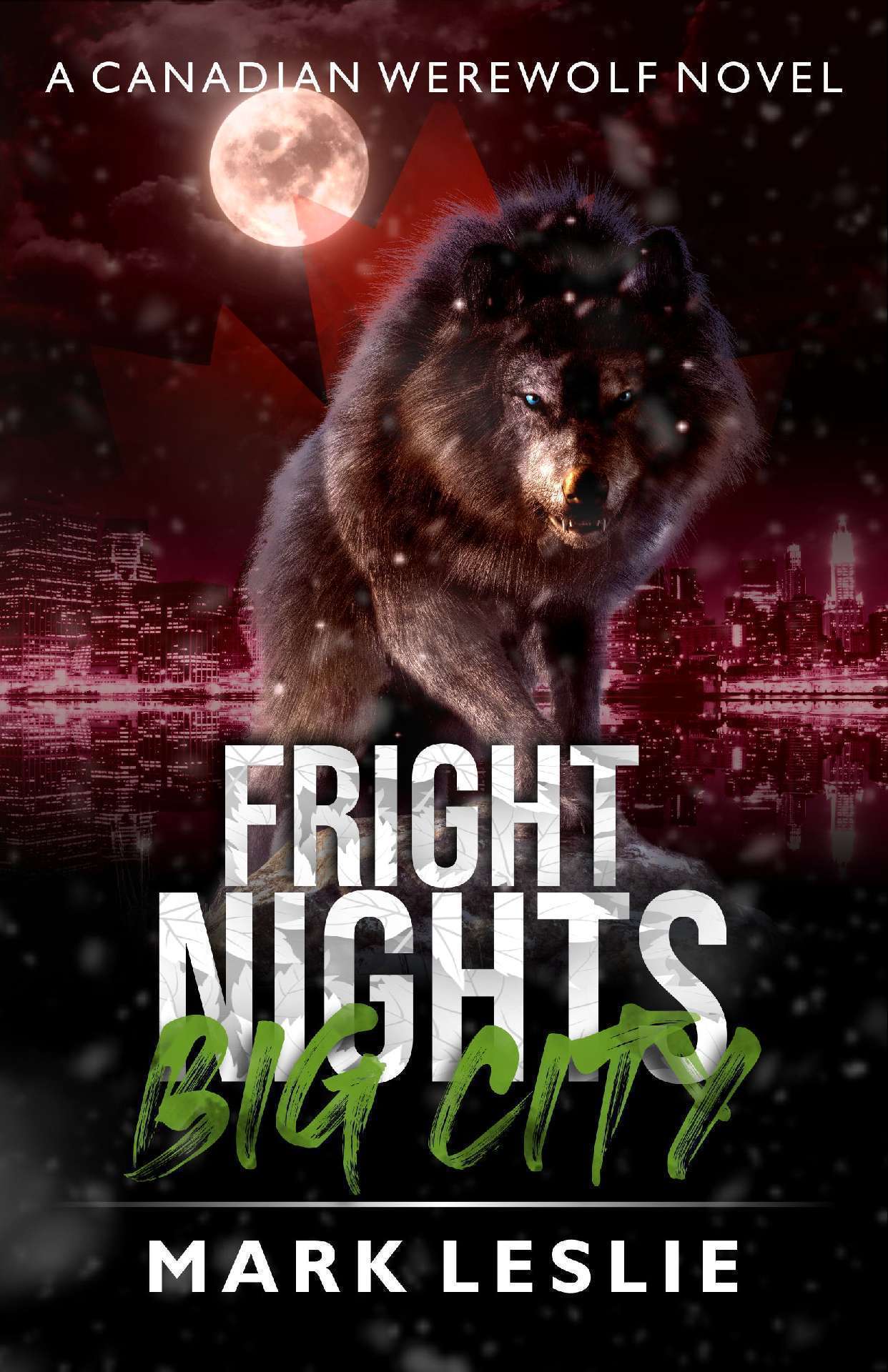 Fright Nights, Big City - Canadian Werewolf 4