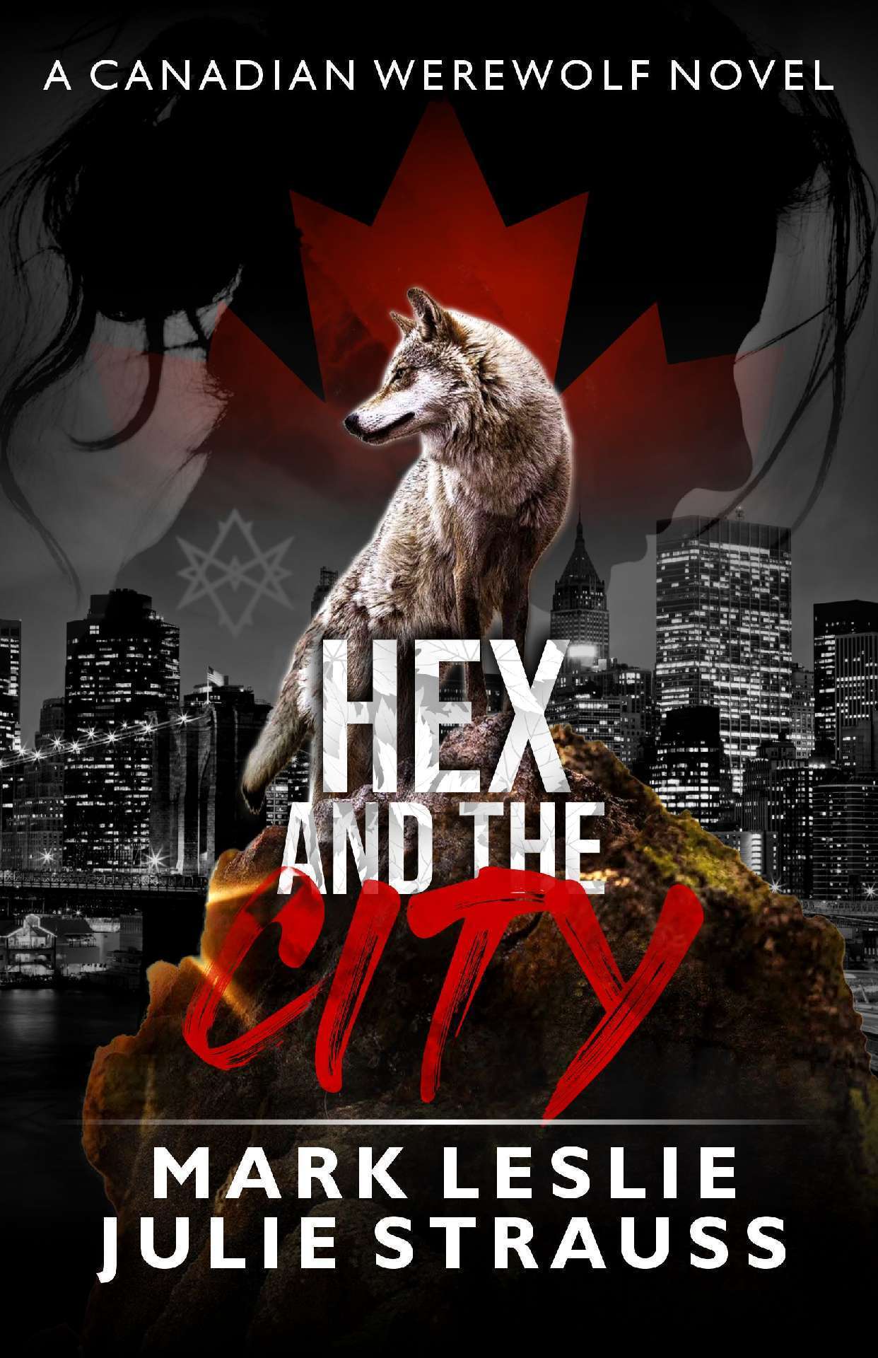 Hex and the City - Canadian Werewolf 6