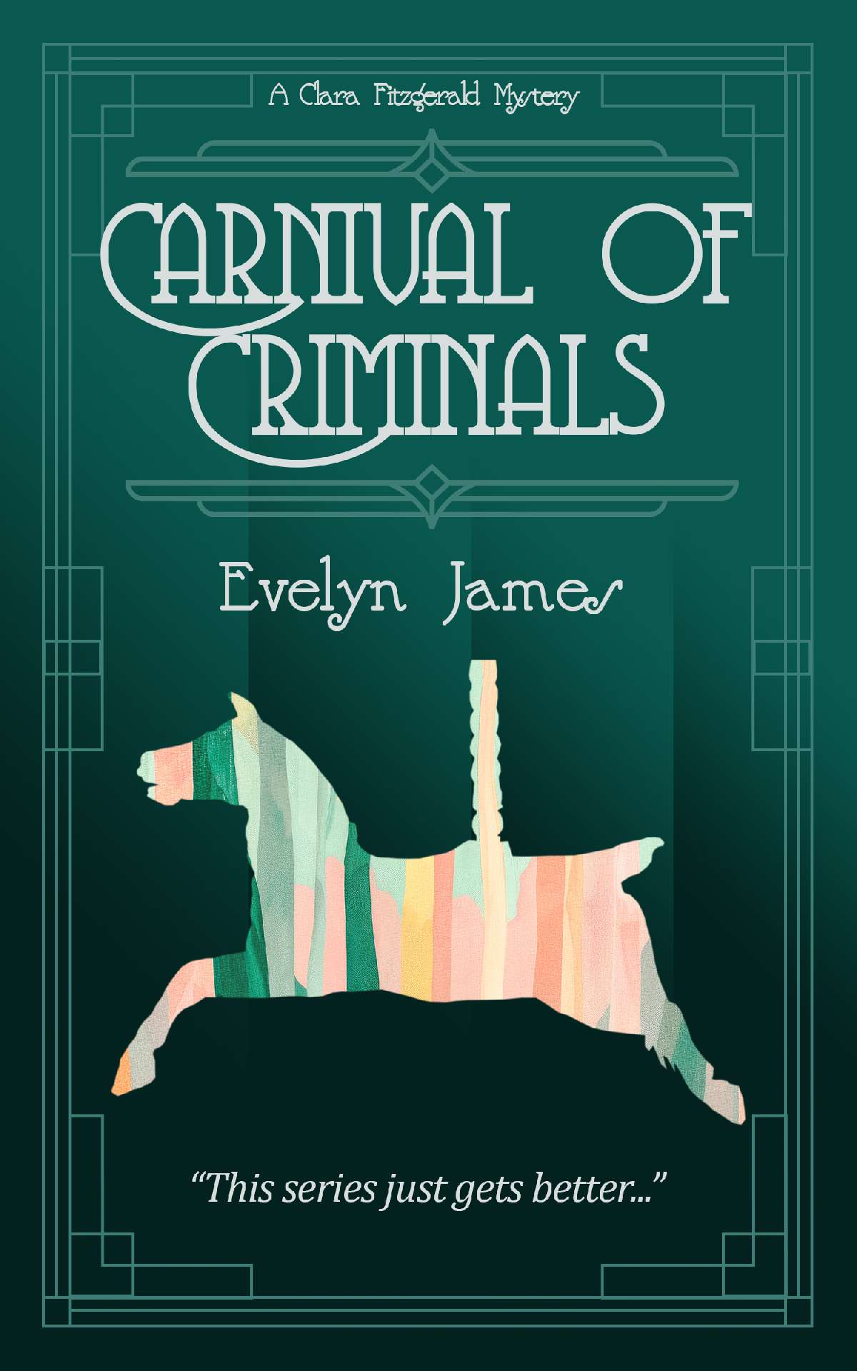 Carnival of Criminals - The Clara Fitzgerald Mysteries 4