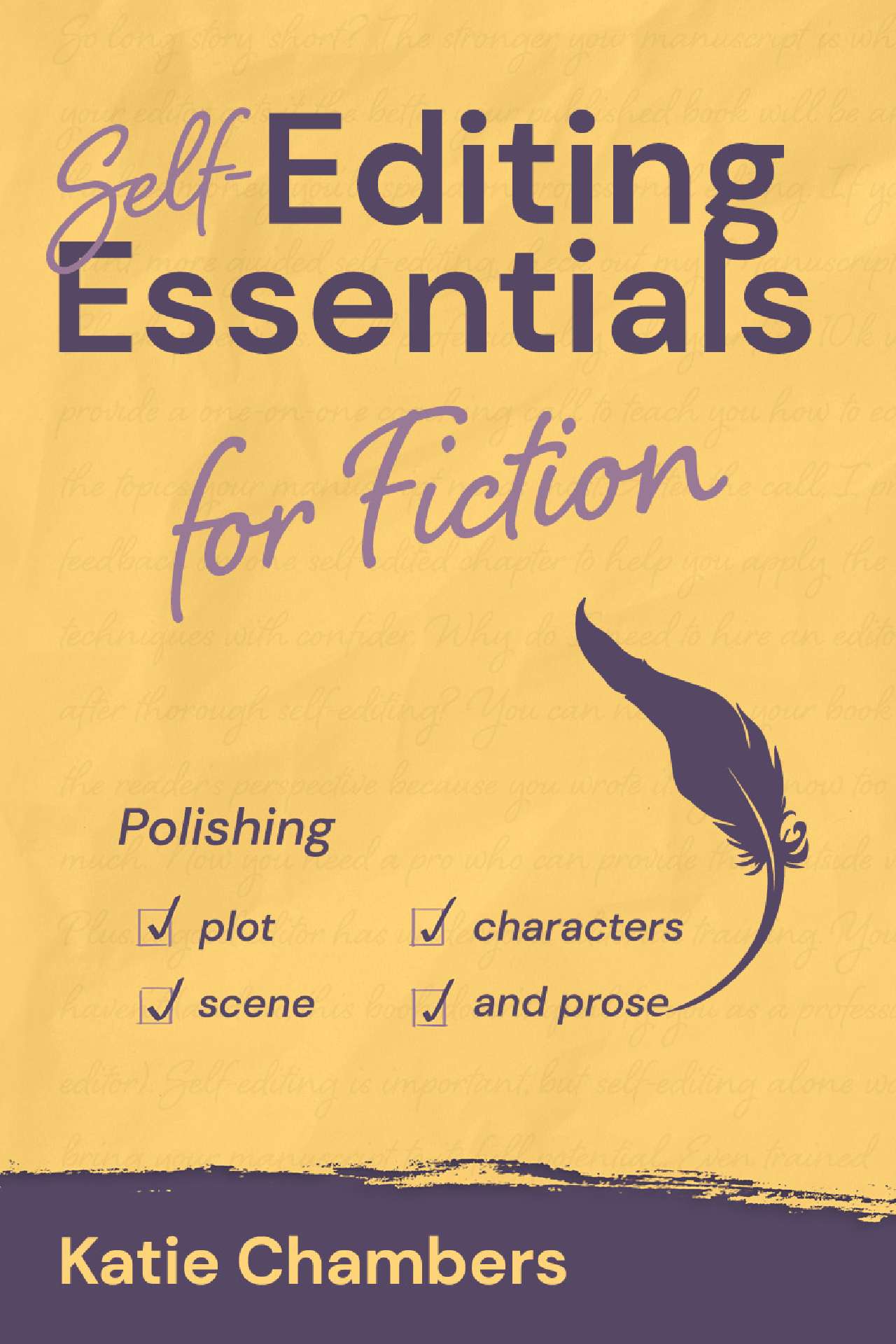 Self-Editing Essentials for Fiction - Self-Editing Essentials