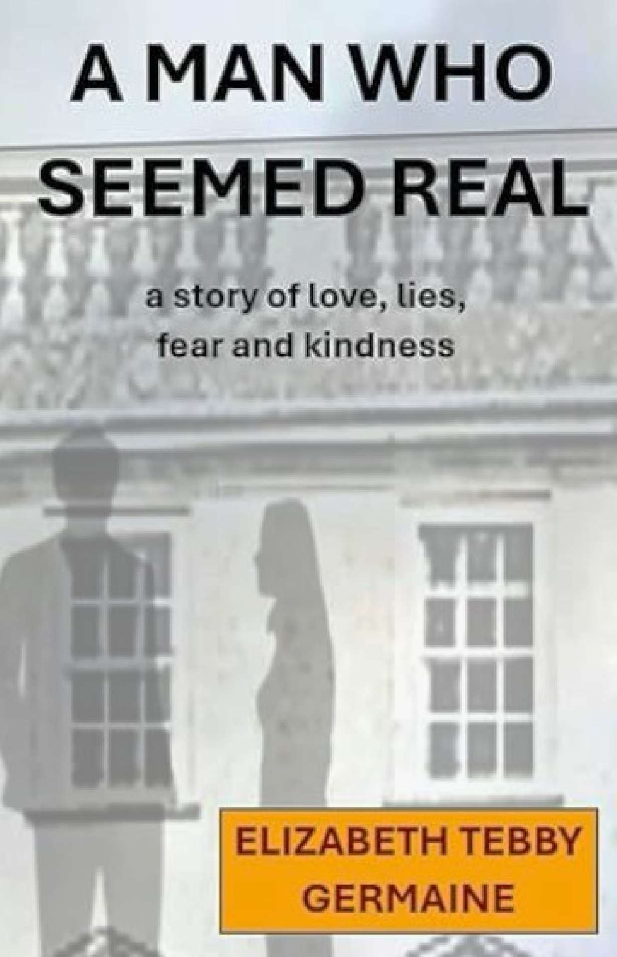A MAN WHO SEEMED REAL