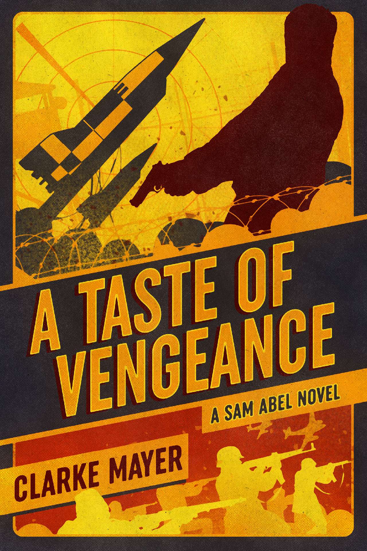 A Taste of Vengeance: A Sam Abel Novel (Whispers and Shadows Spy Series Book 3) - The Whispers and Shadows Series 3