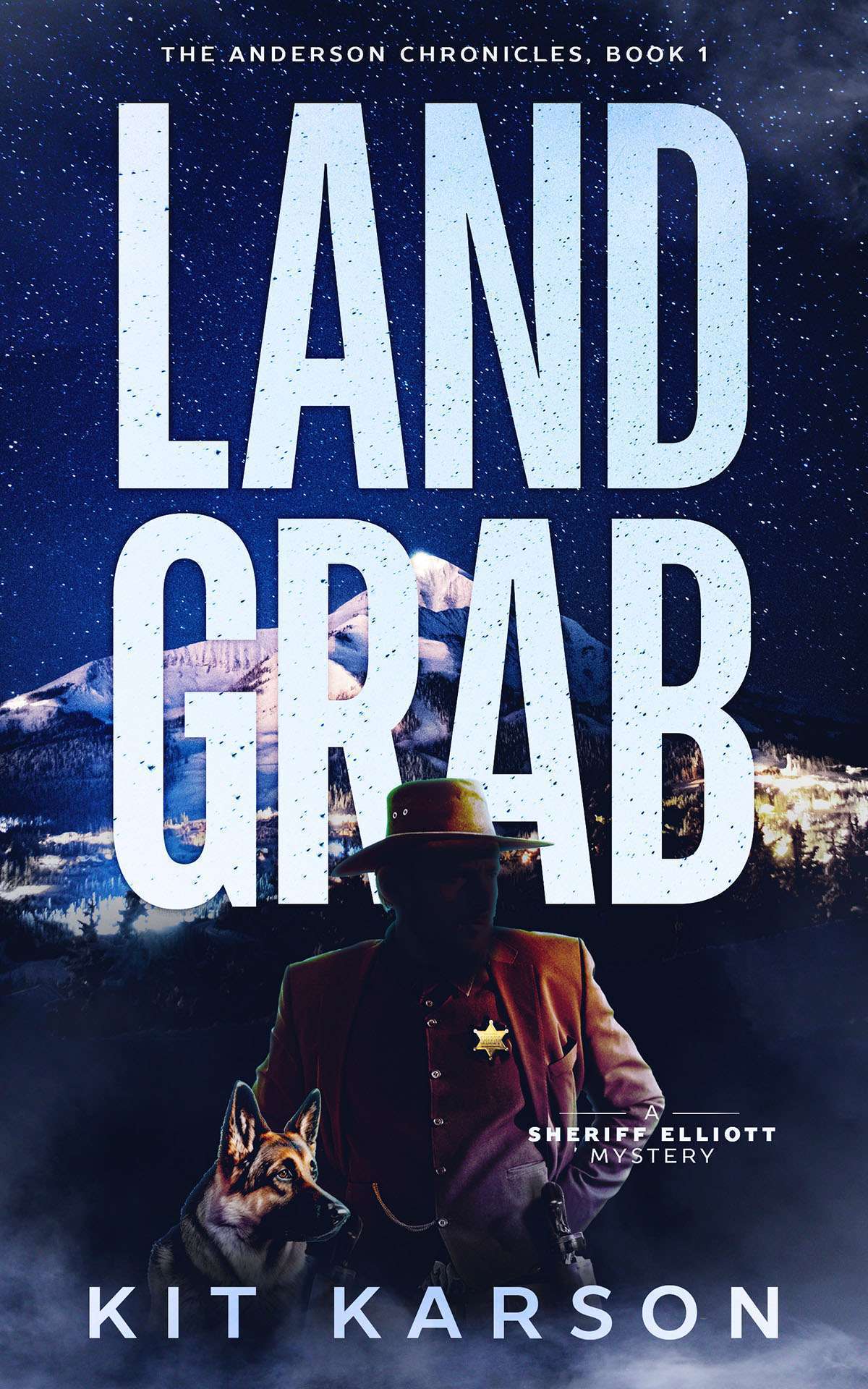 Land Grab - The Anderson Chronicles 1