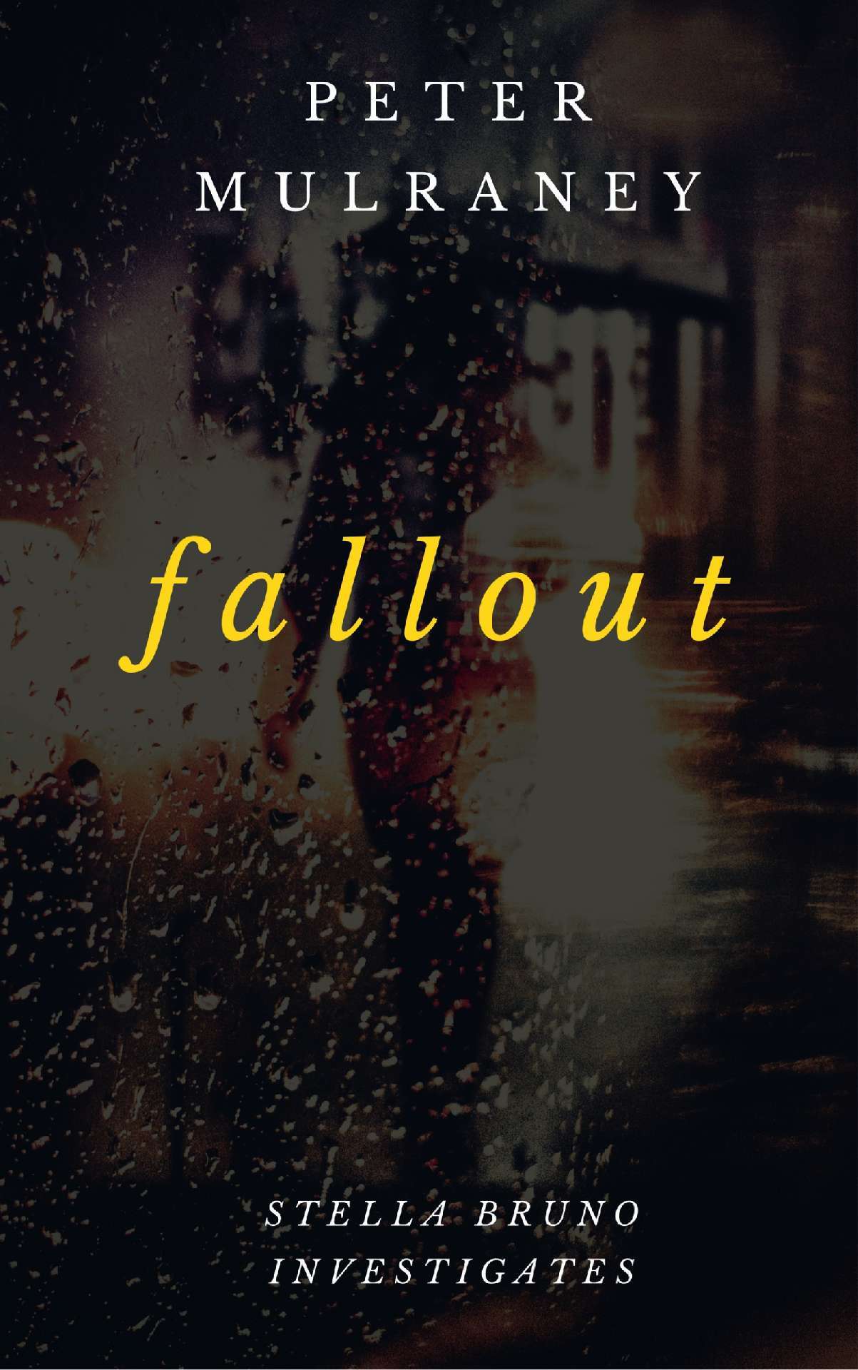 Fallout - Stella Bruno Investigates 6