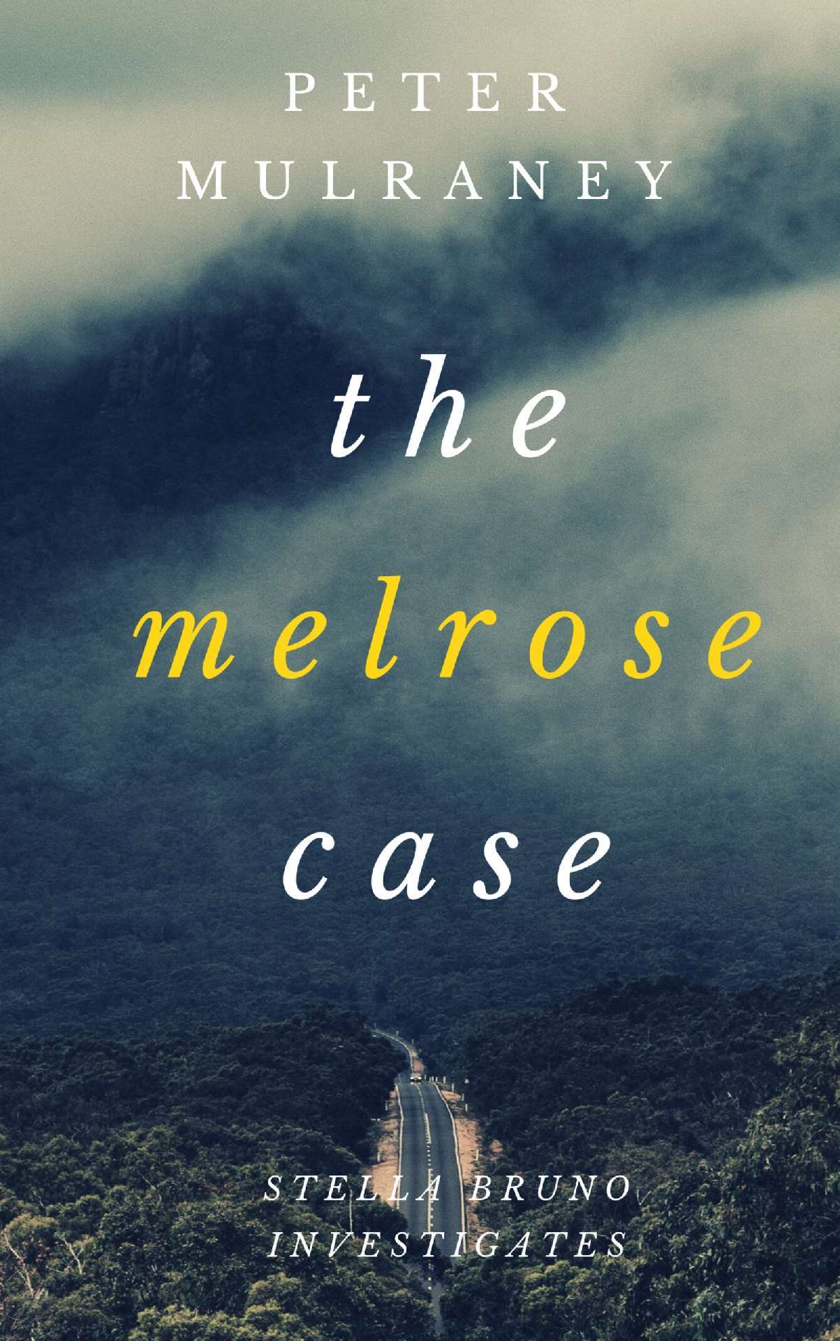 The Melrose Case - Stella Bruno Investigates 7