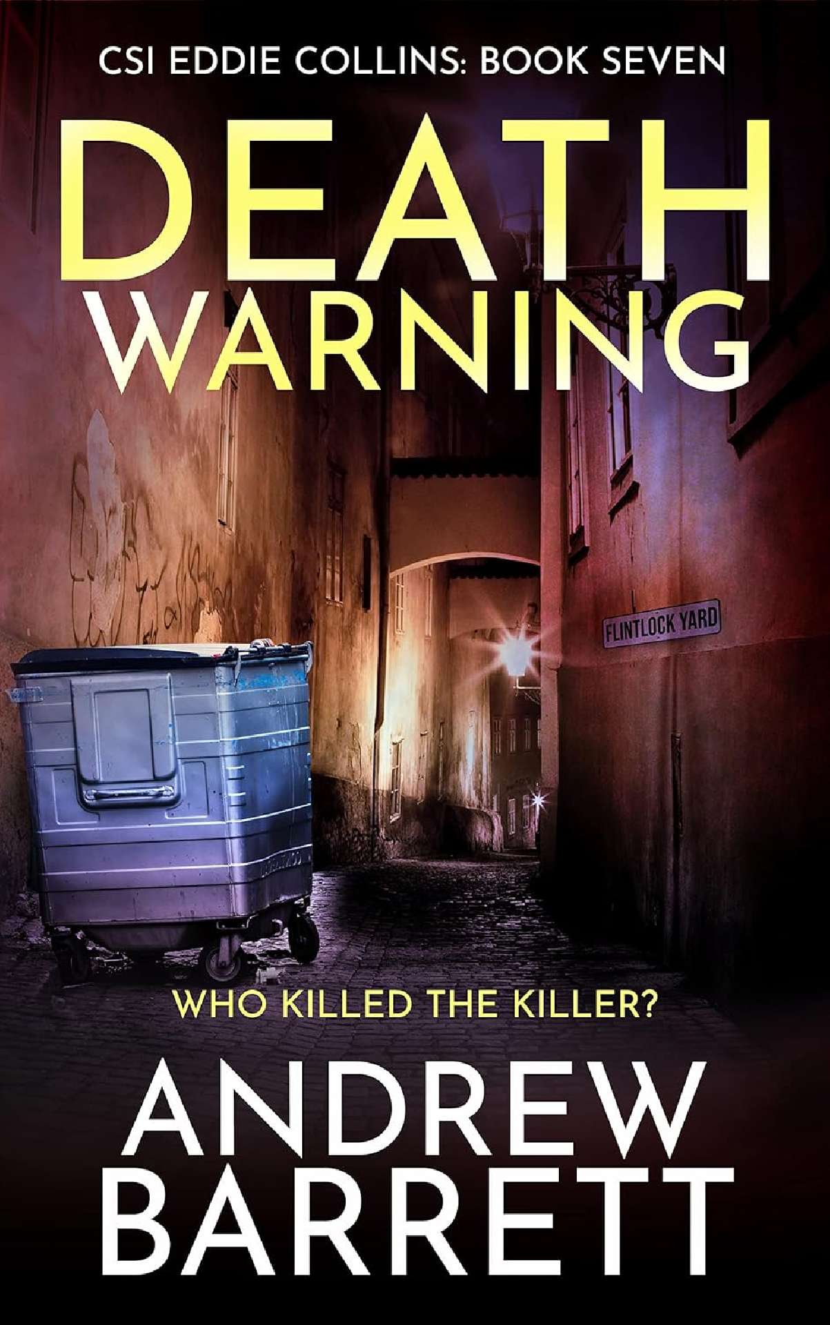 Death Warning - CSI Eddie Collins Book