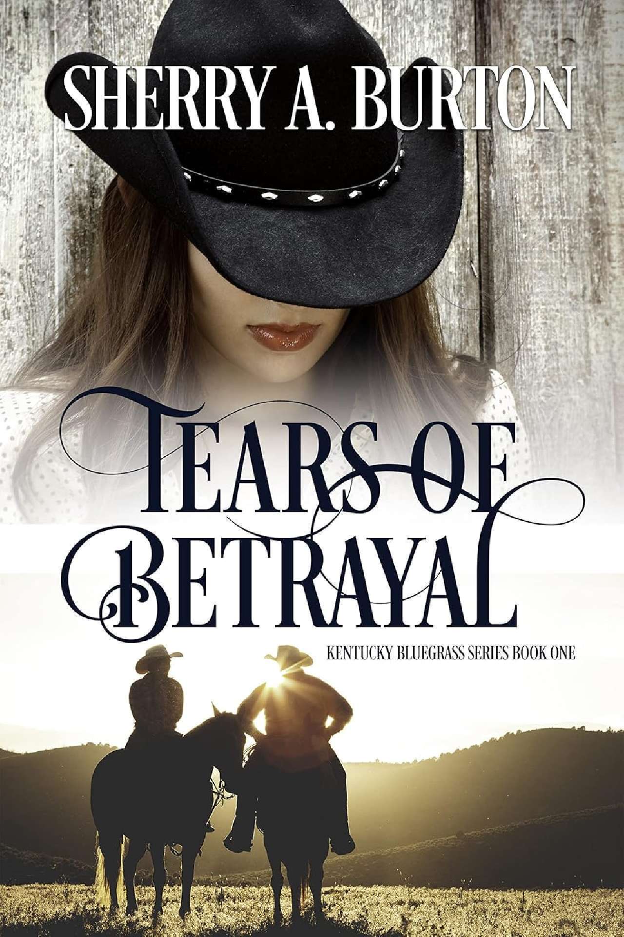 Tears of Betrayal (book 1) - Kentucky Bluegrass