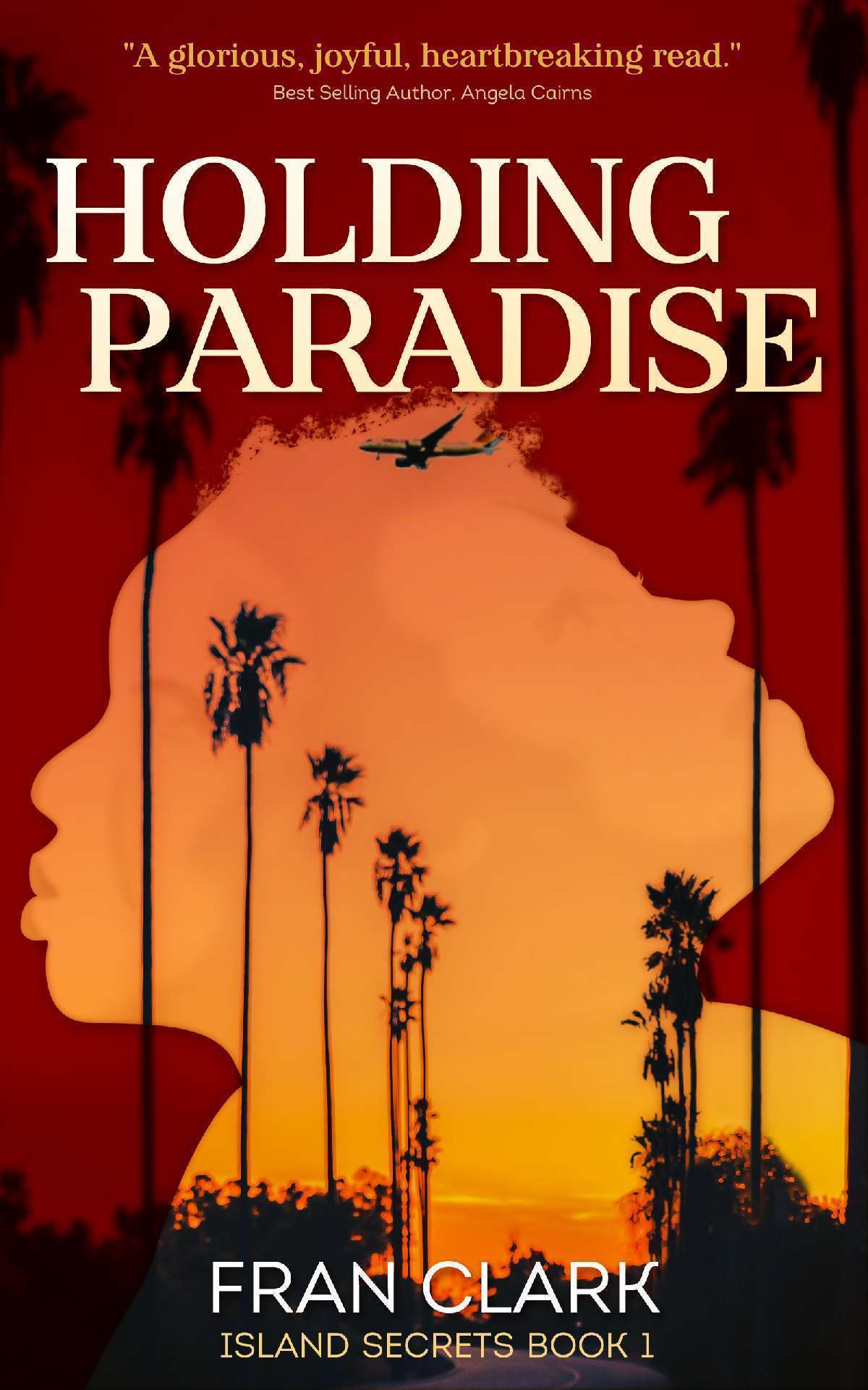 Holding Paradise - Island Secrets Series 1 Holding Paradise - Island Secrets Series 1