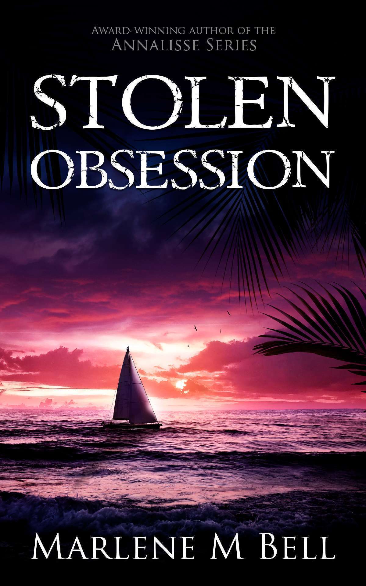 Stolen Obsession - Annalisse series 1